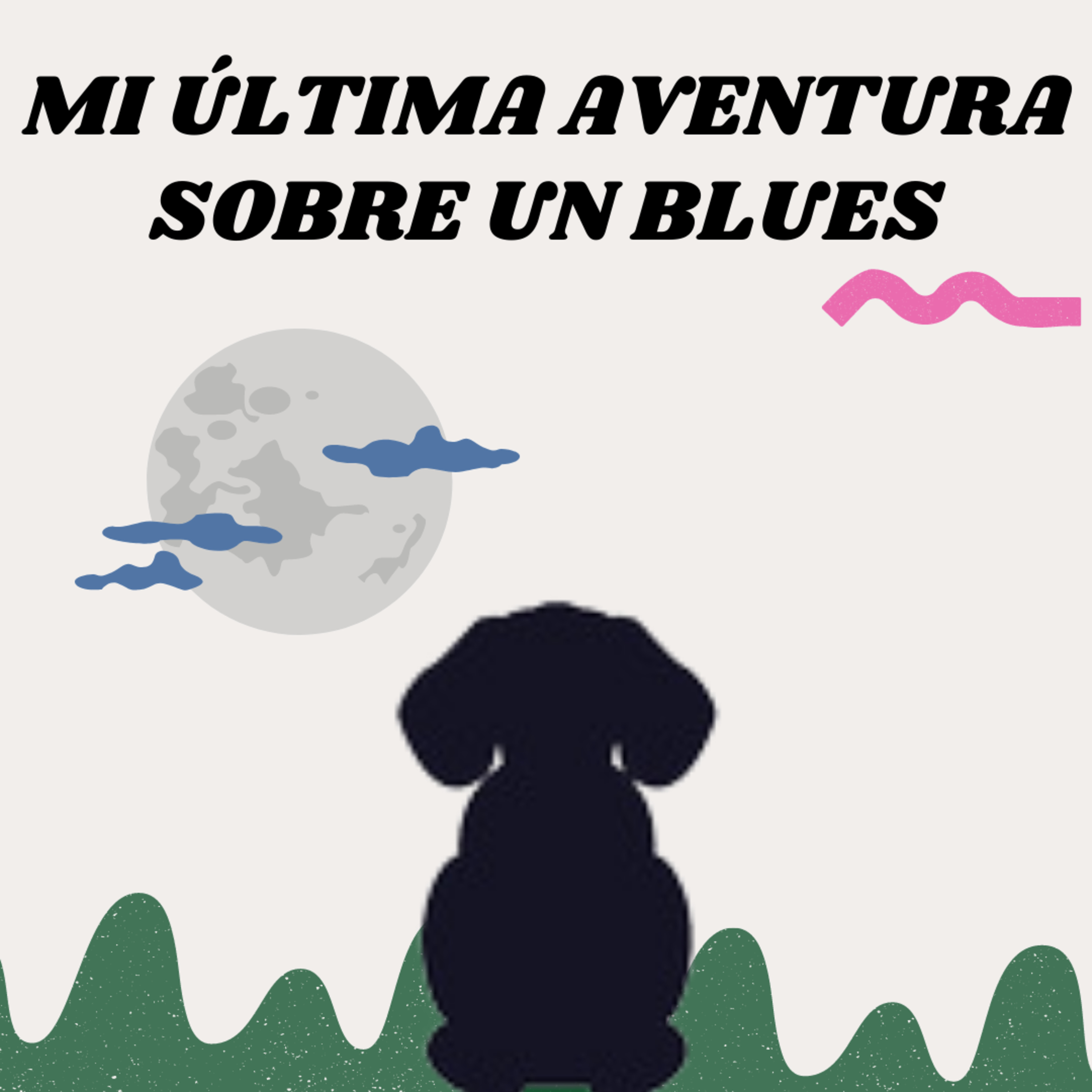 Mi última aventura sobre un blues. episode artwork