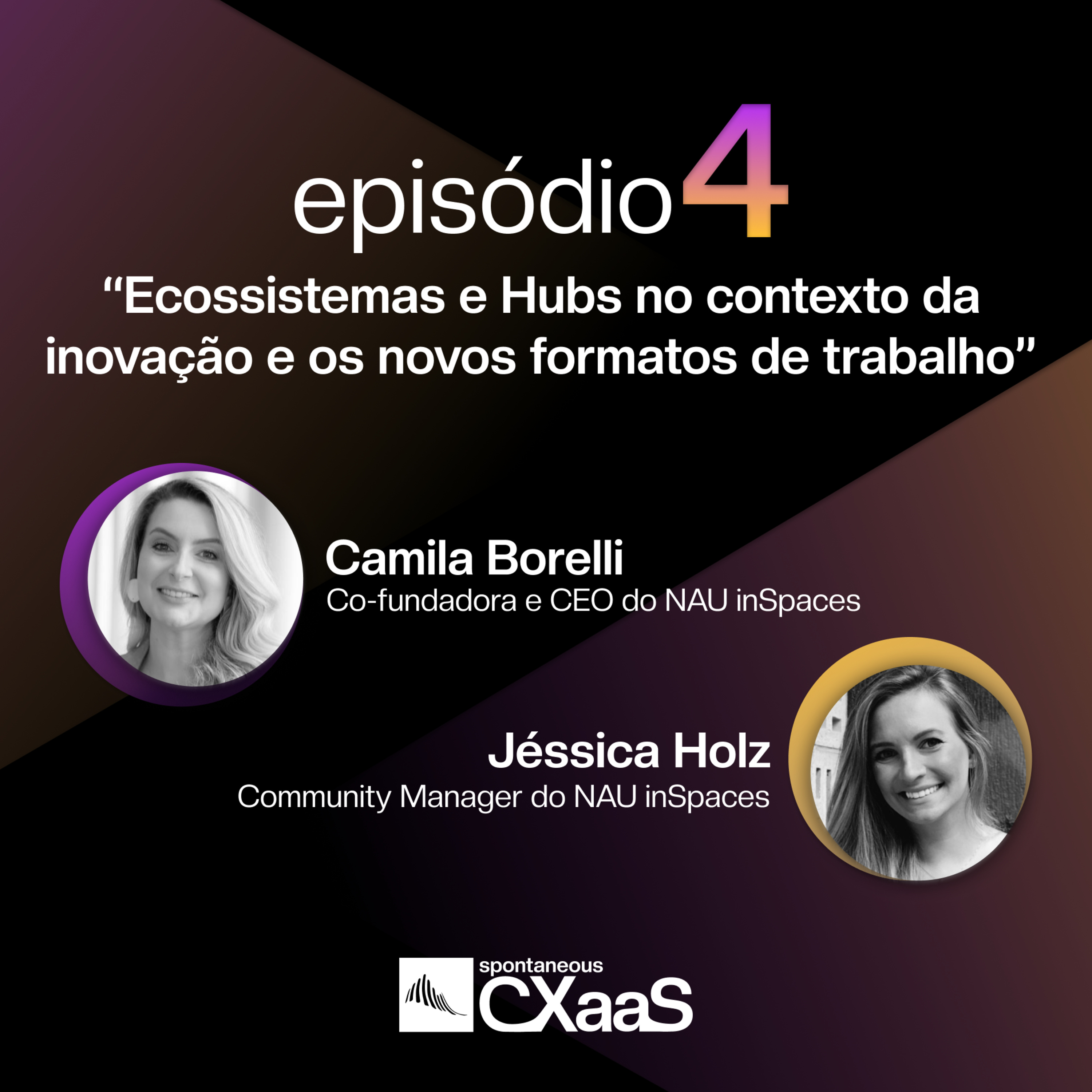 Spontaneous CXaaS Podcast