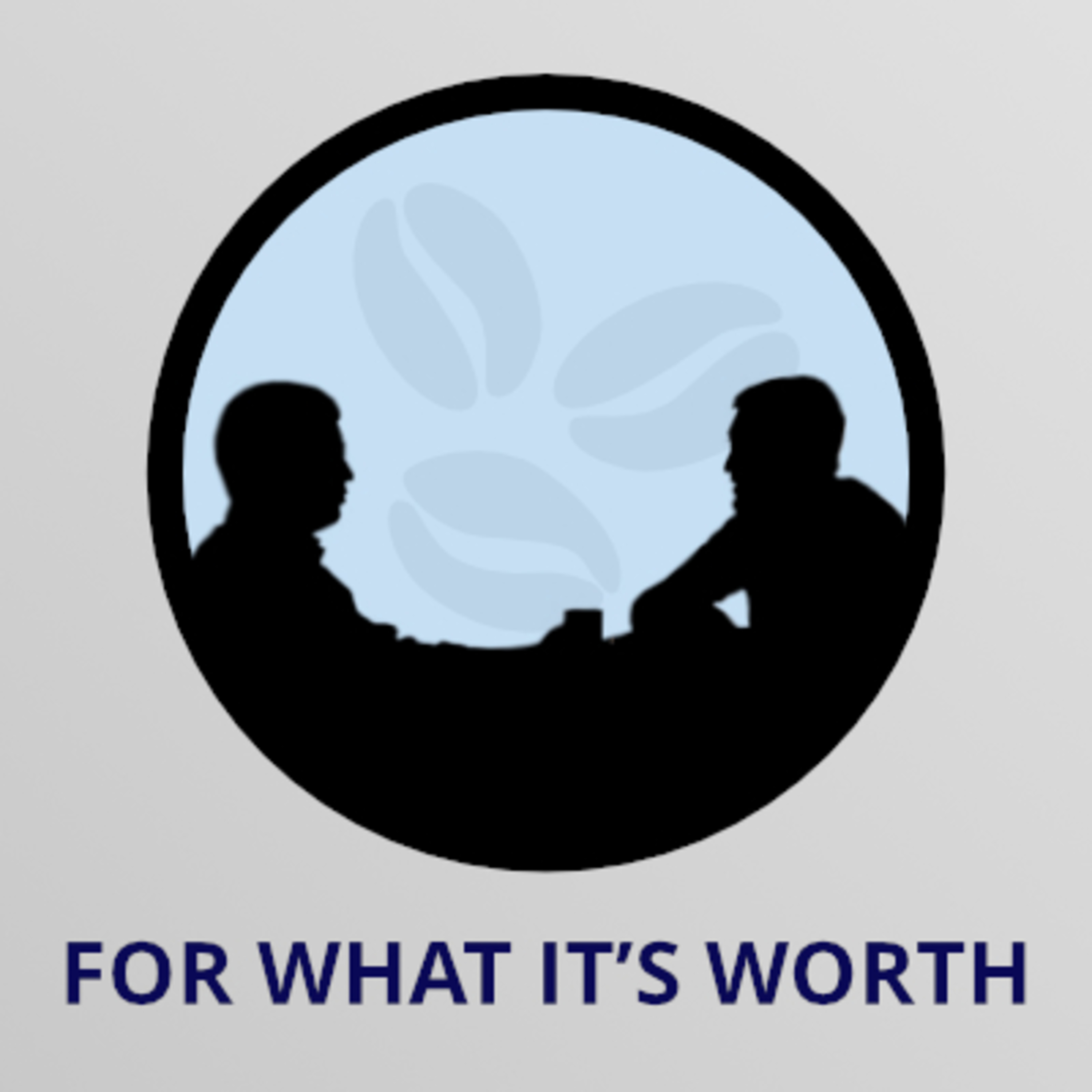 For What It\'s Worth