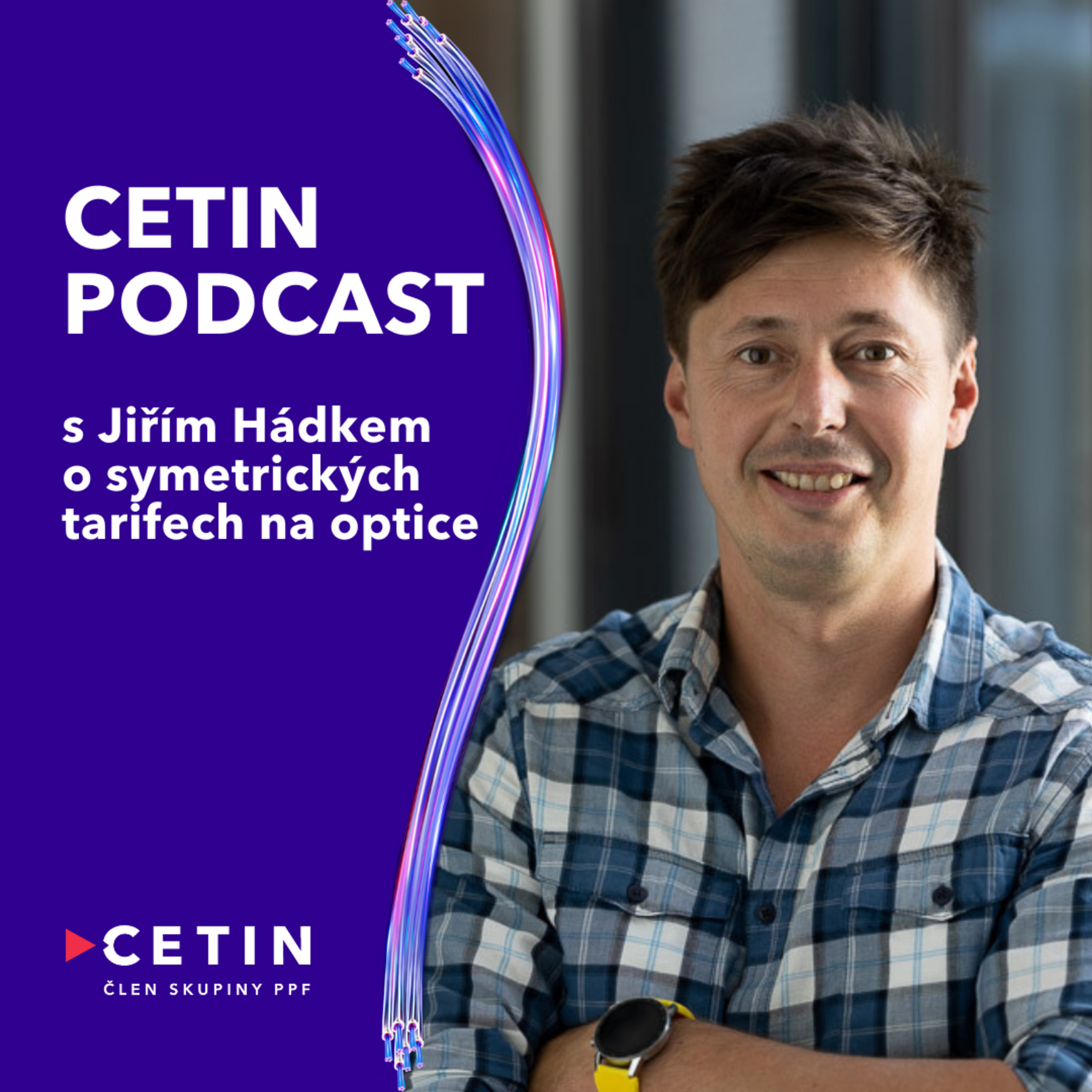 CETIN podcast - s Jiřím Hádkem o symetrických optických tarifech episode artwork