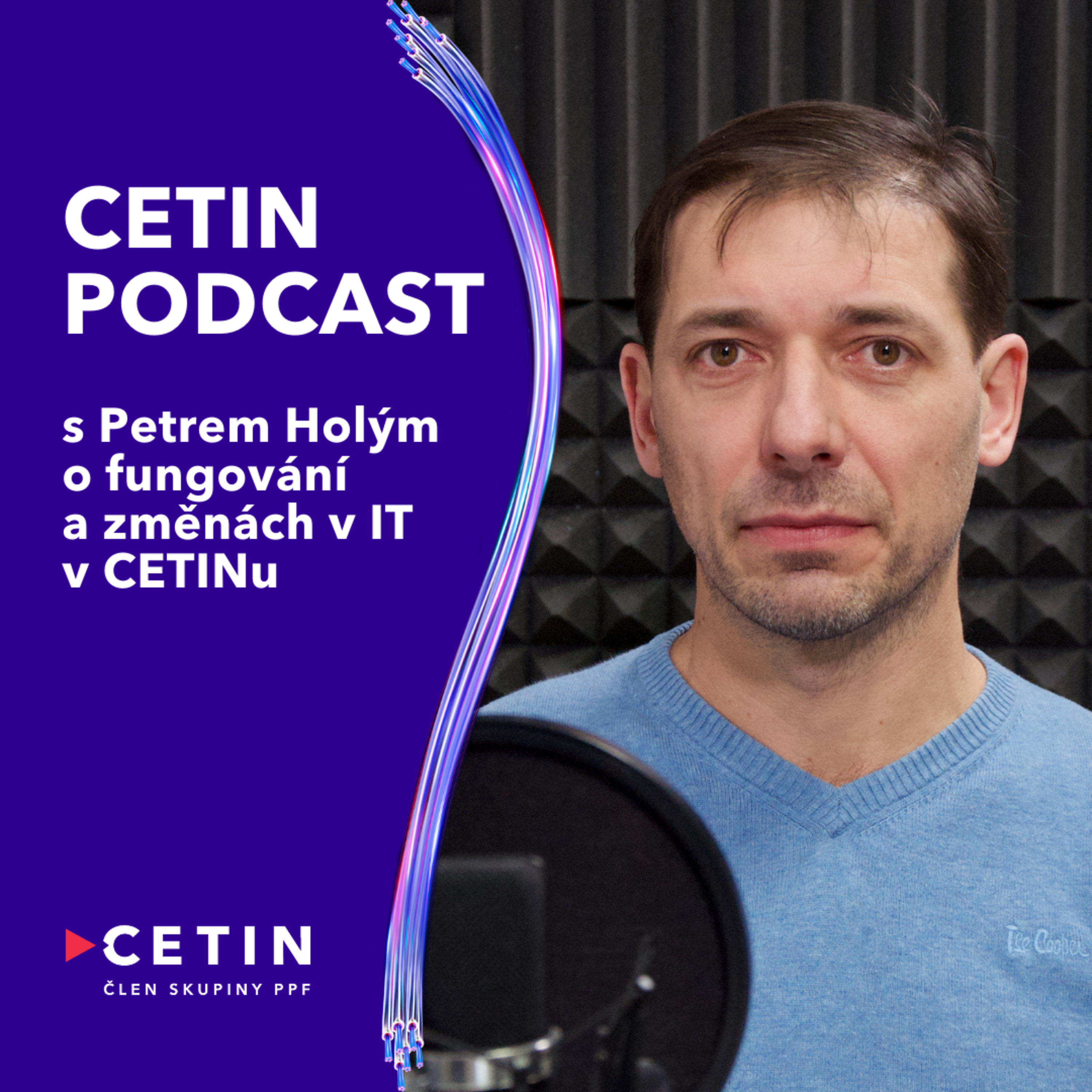 CETIN podcast - s Petrem Holým o proměnách IT episode artwork