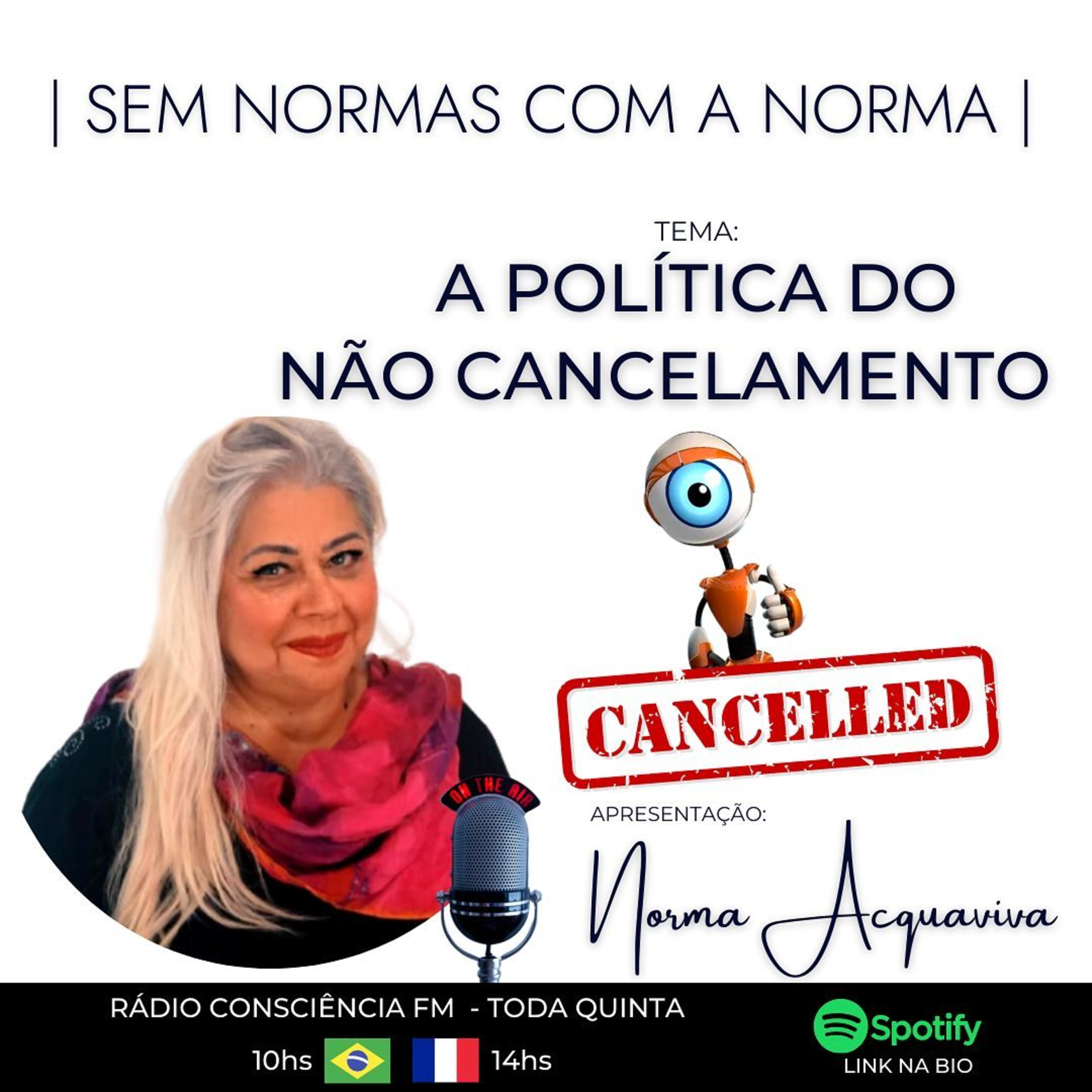 Sem Normas Com a Norma: A política do não cancelamento  episode artwork