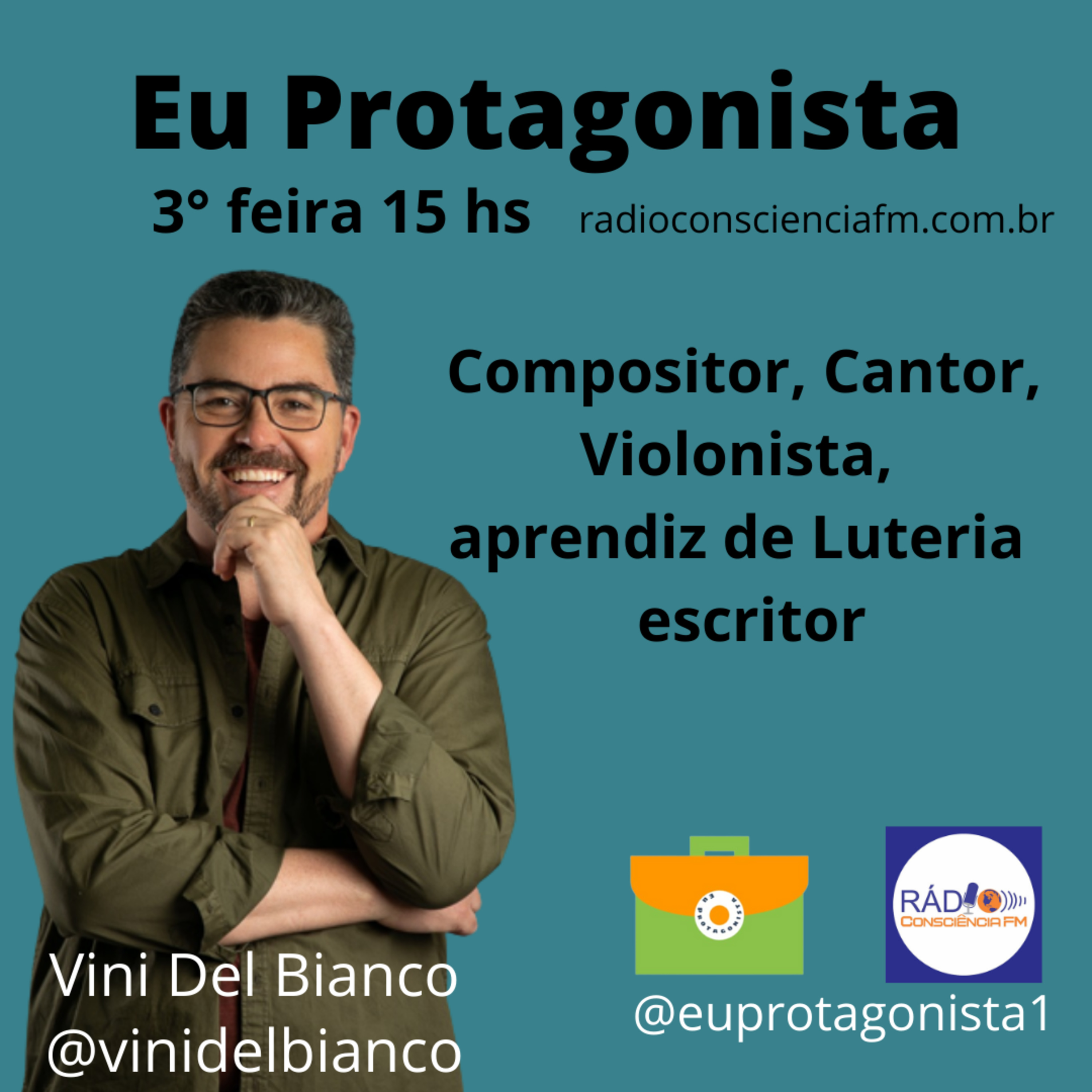 Eu Protagonista 04: Vini Del Bianco  episode artwork