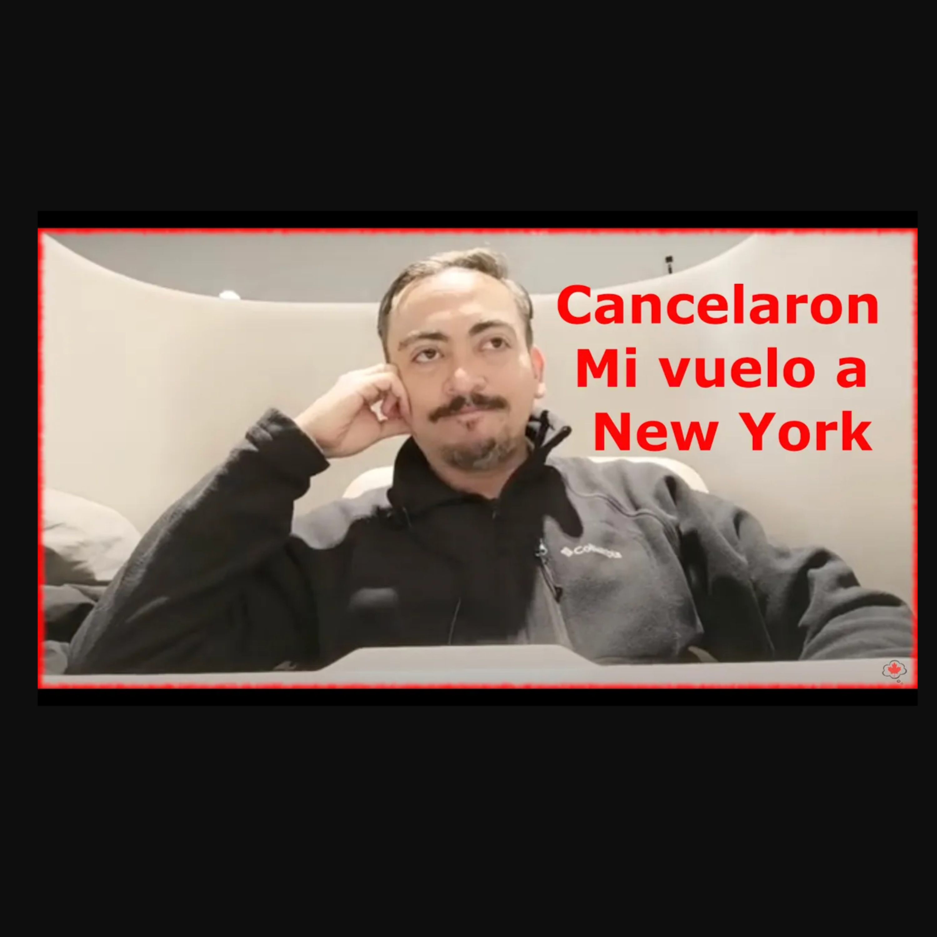 Episodio 107. Me cancelaron mi vuelo a New York desde TORONTO por tormenta de NIEVE.  episode artwork