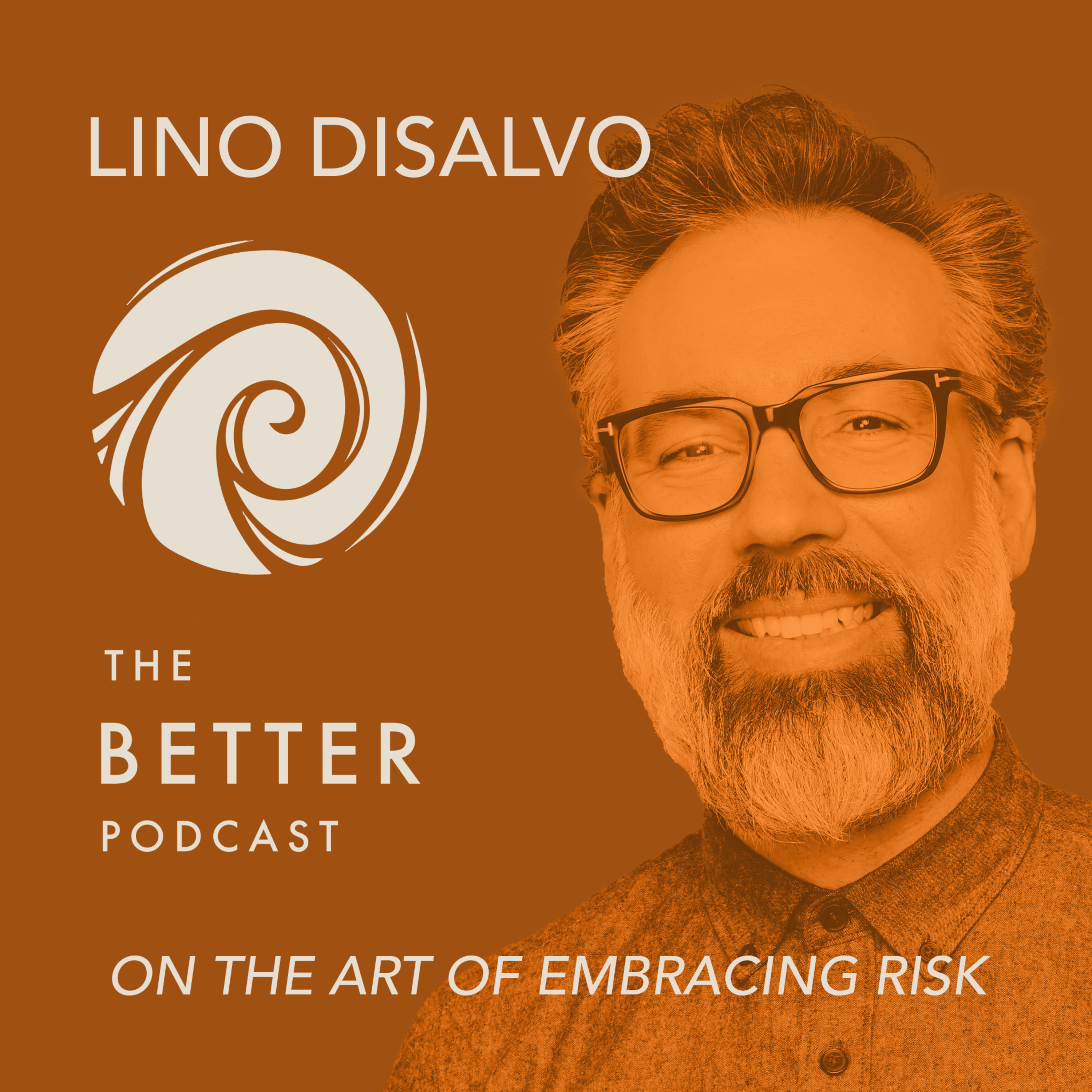 The Better Podcast with Joe Towne