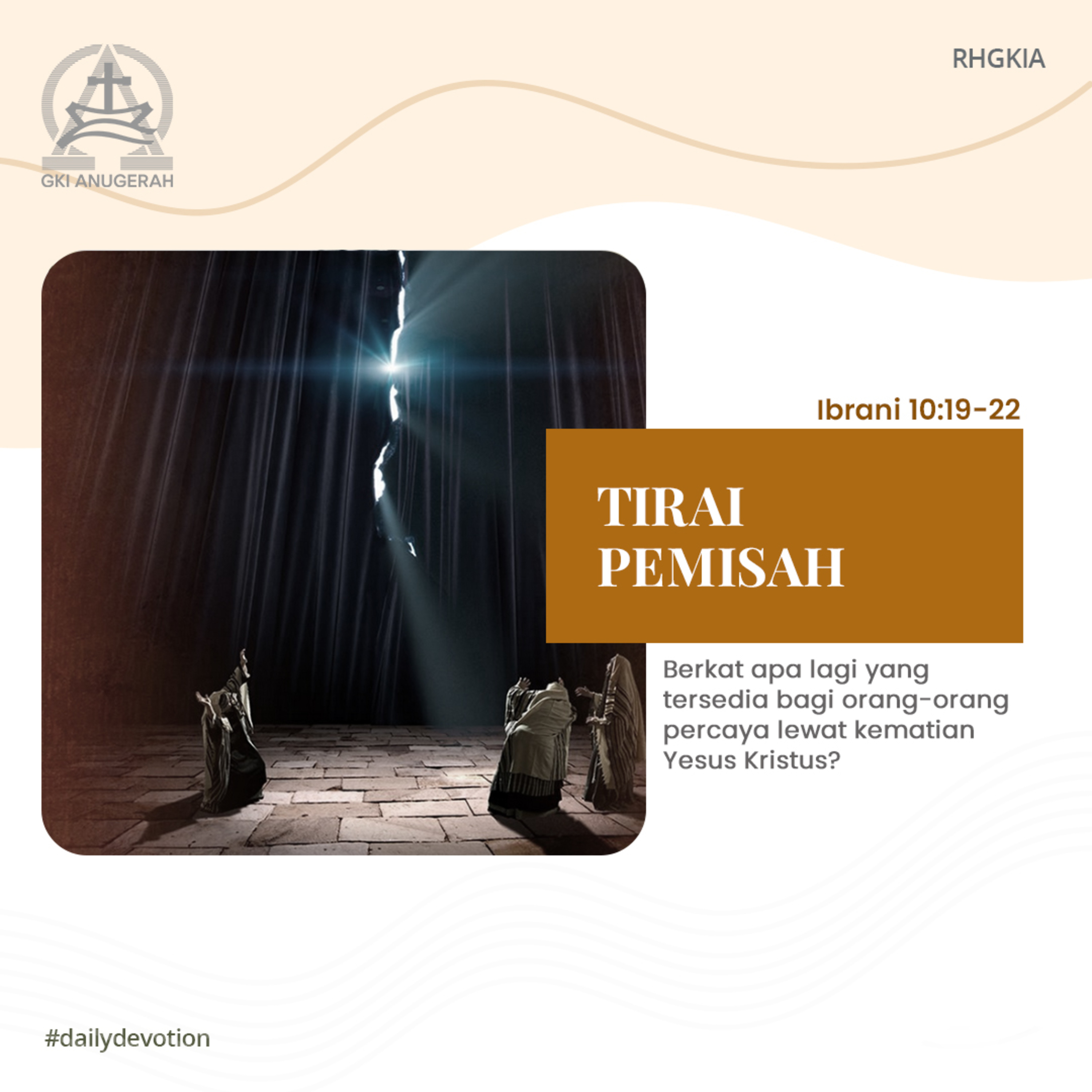 11 Januari 2023 - Tirai Pemisah - Renungan Harian GKI Anugerah