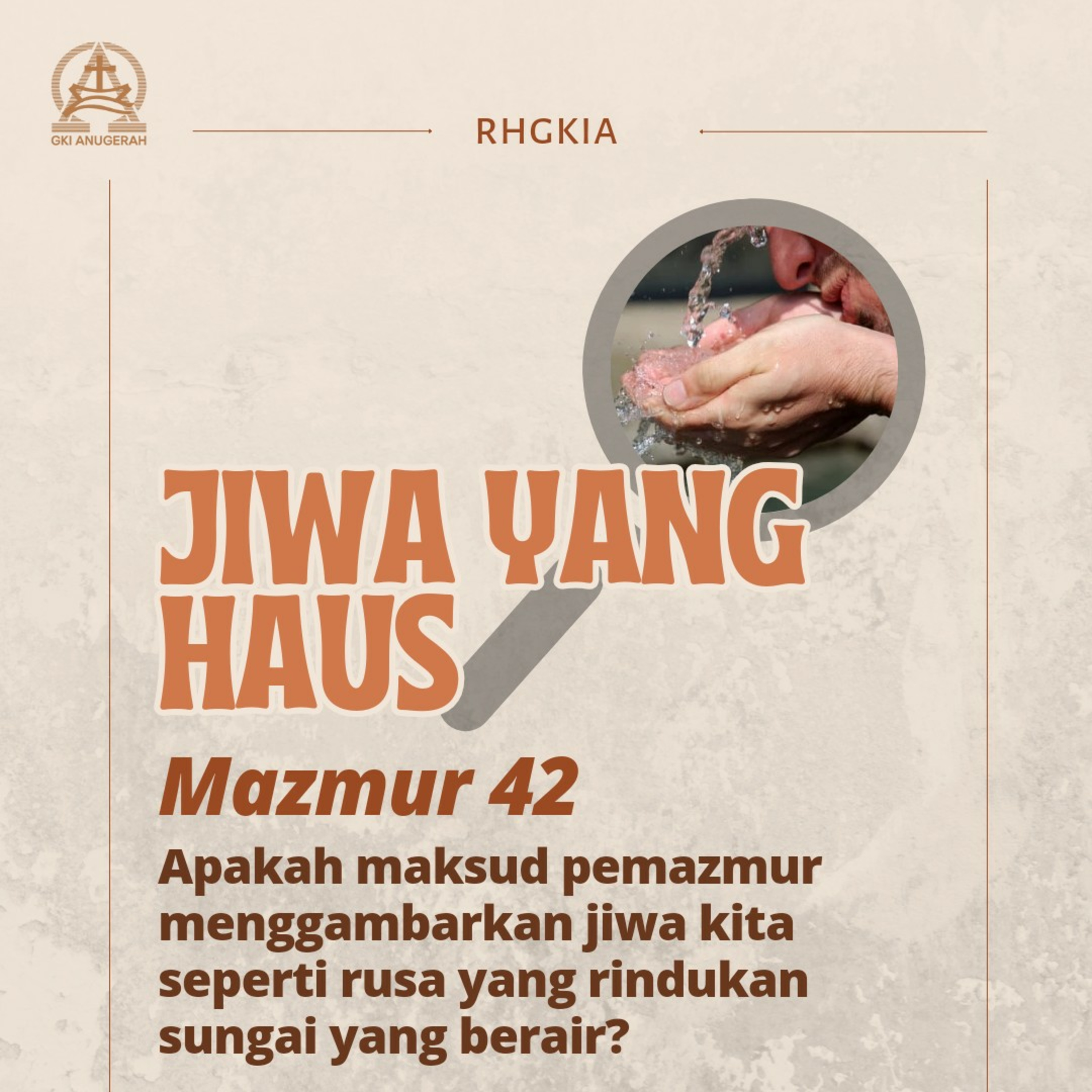 30 April 2024 - Jiwa Yang Haus - Renungan Harian GKI Anugerah  episode artwork
