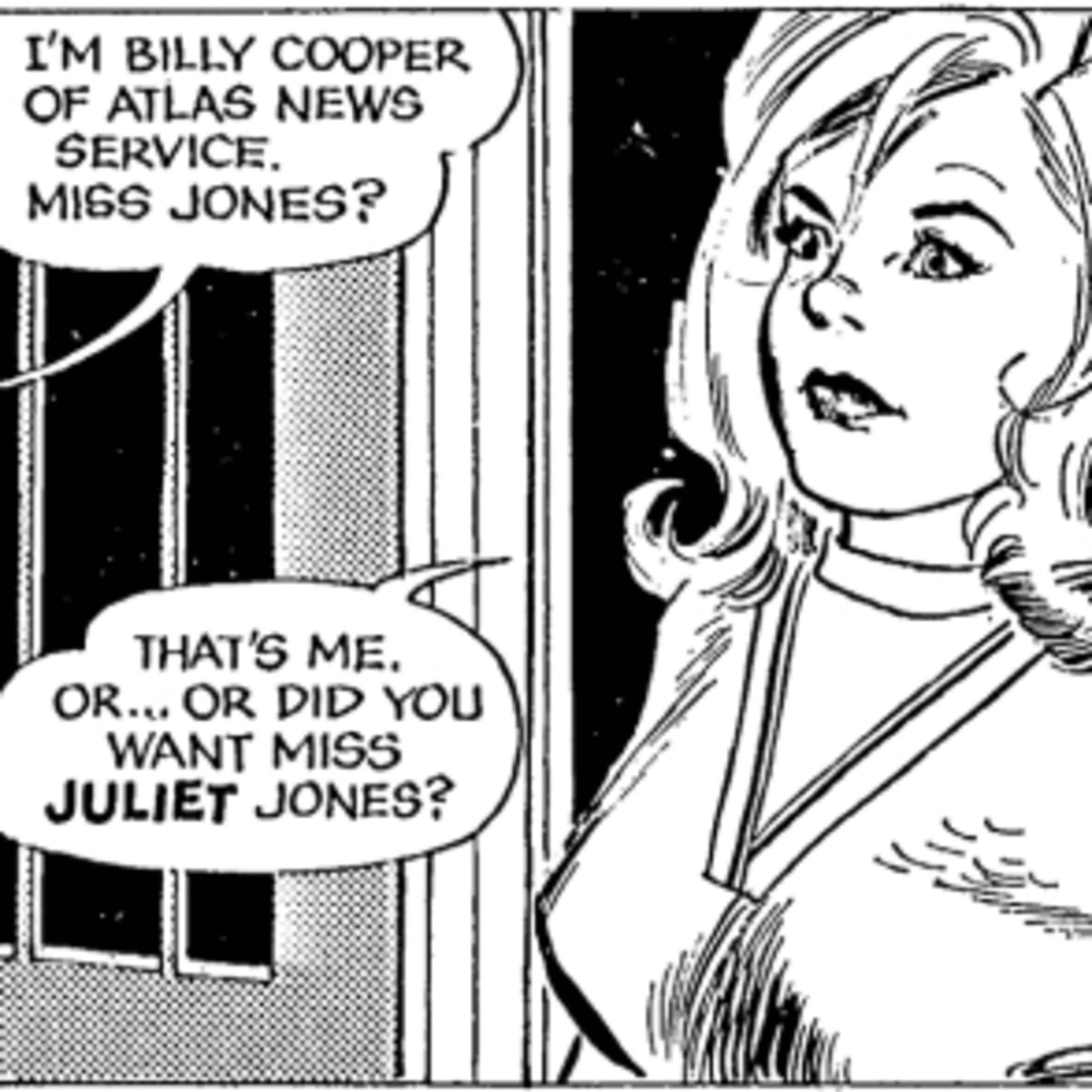 Part 5: Miss Jones, I presume? 