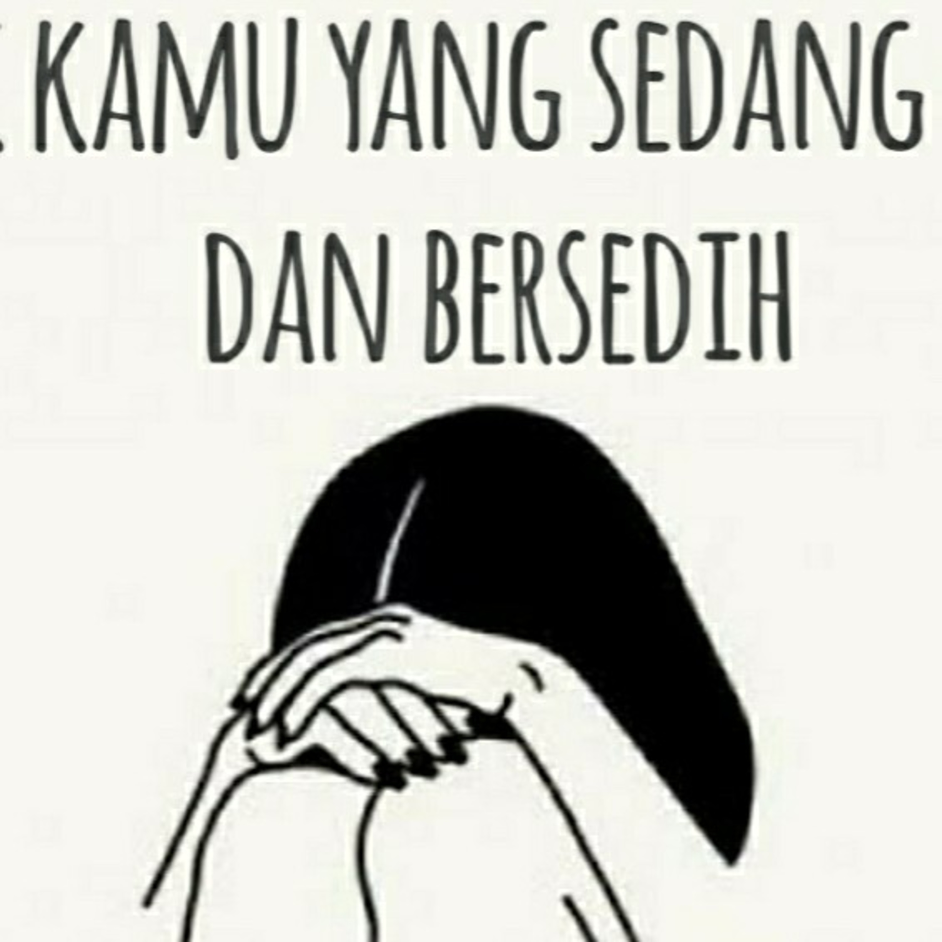 Sedih dan gelisah episode artwork