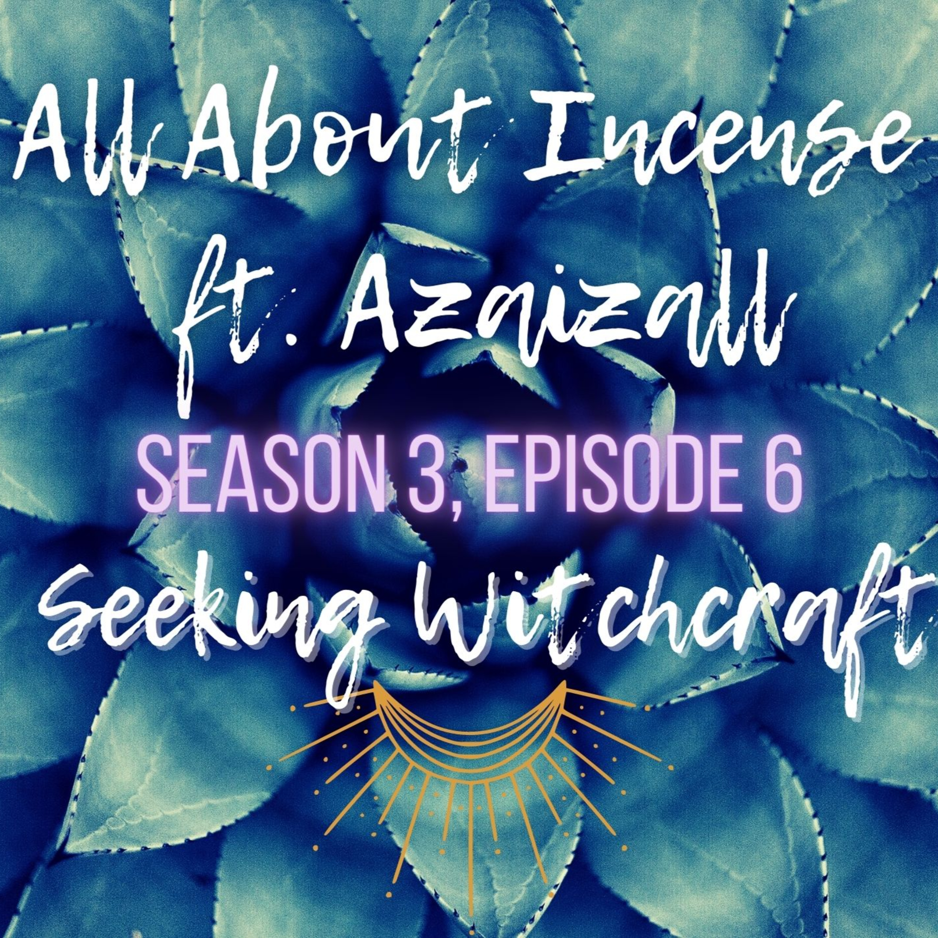 All About Incense ft. Azaizall