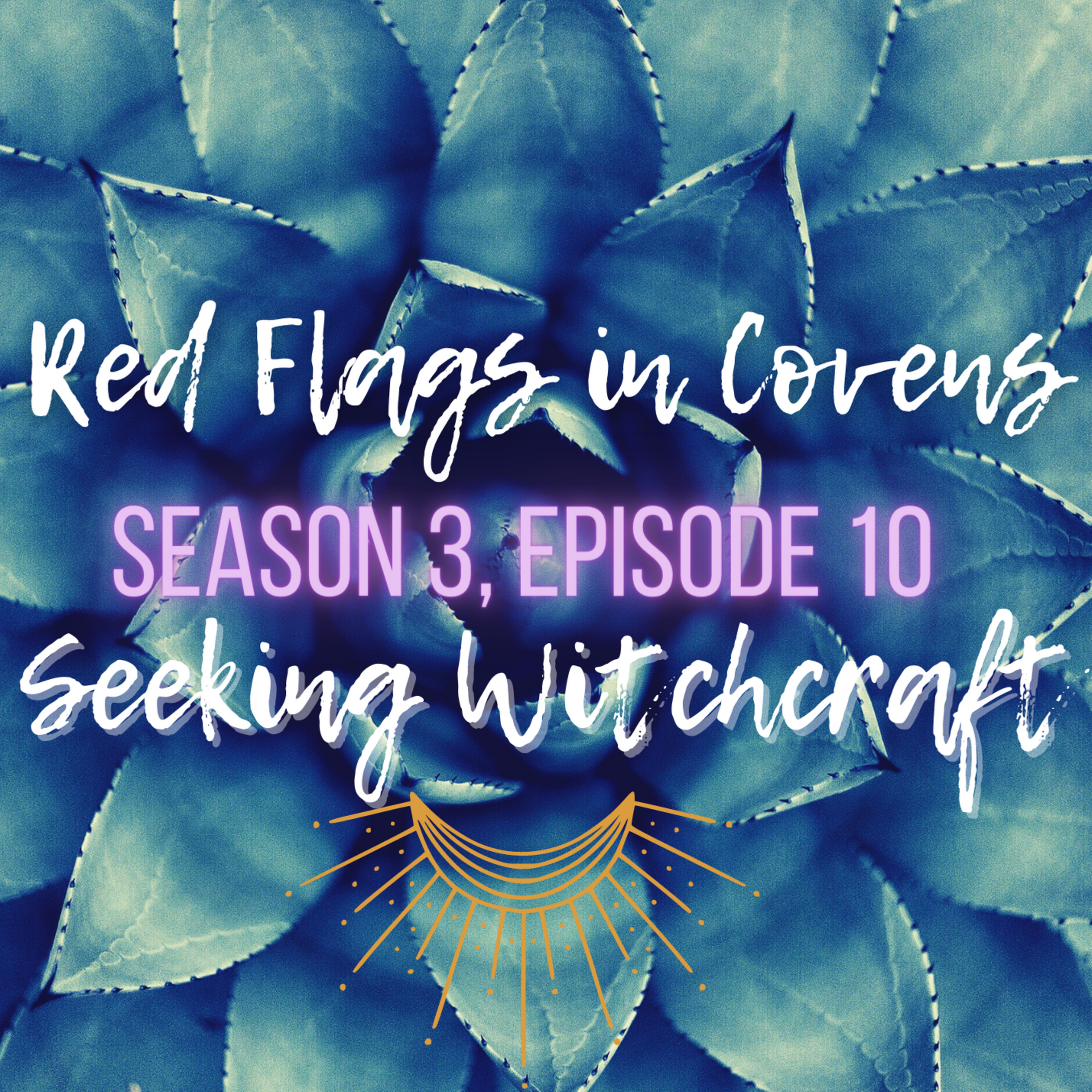 Red Flags in Covens