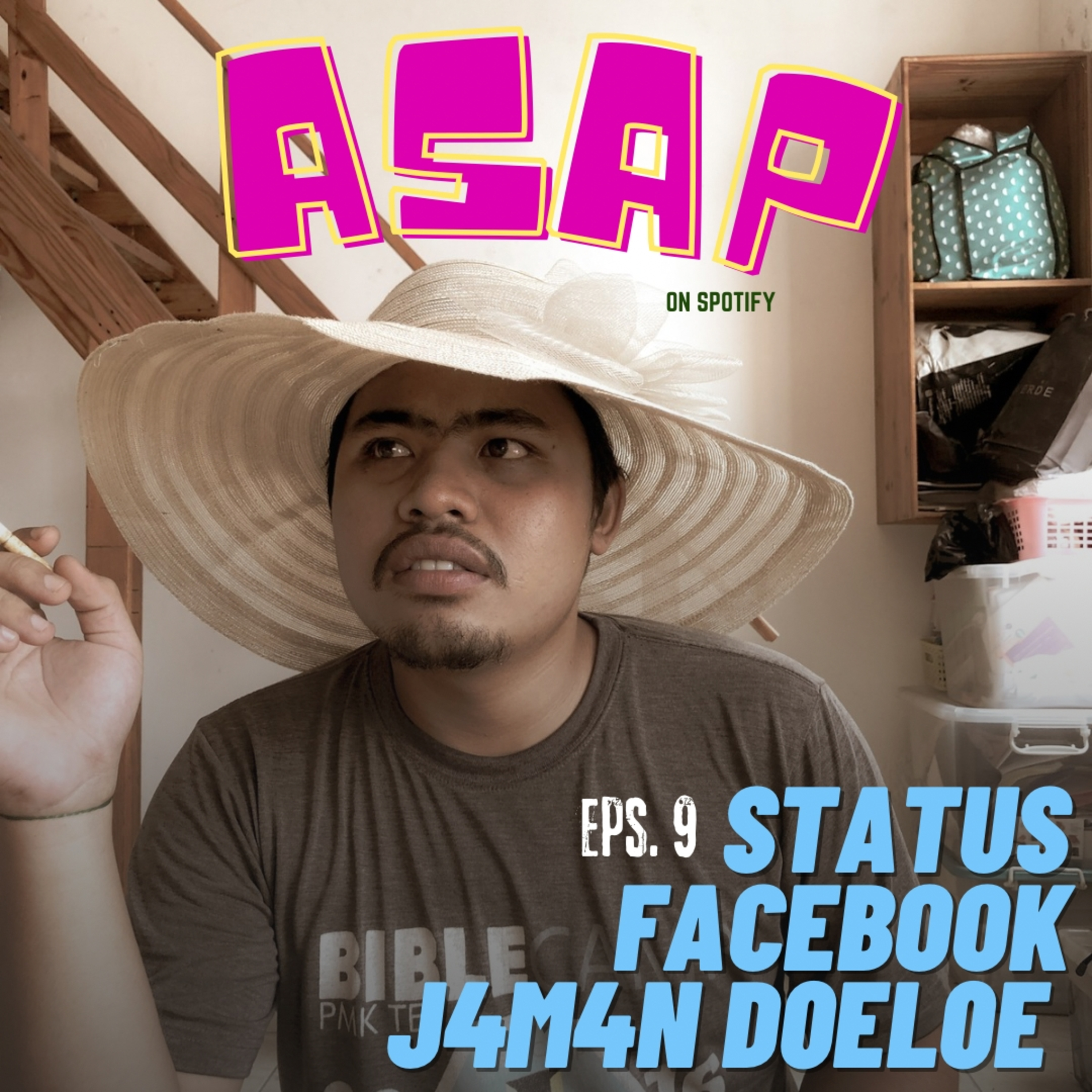 ASAP 9 : Status Facebook Jaman Dulu episode artwork