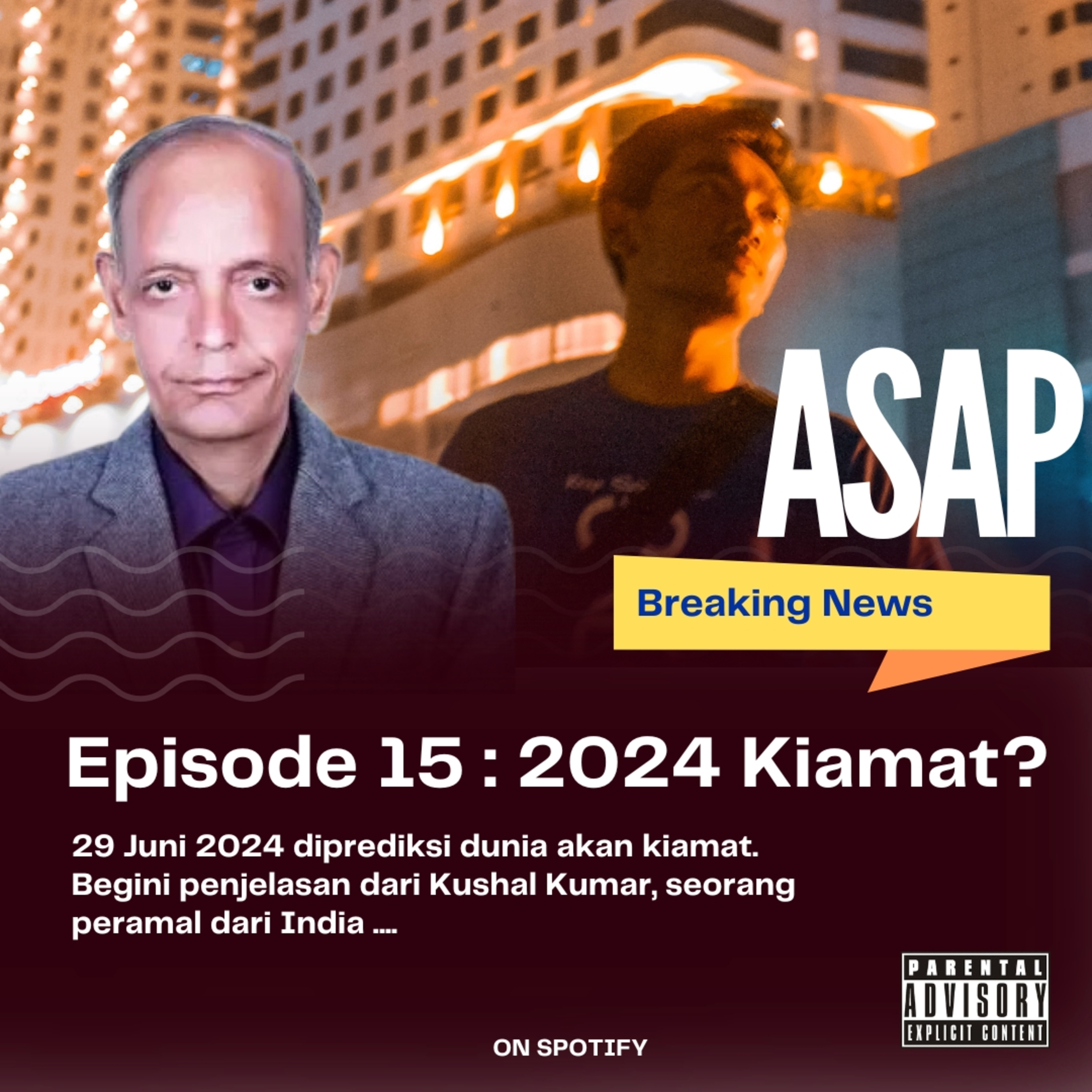 ASAP 15 : 2024 Kiamat?  episode artwork