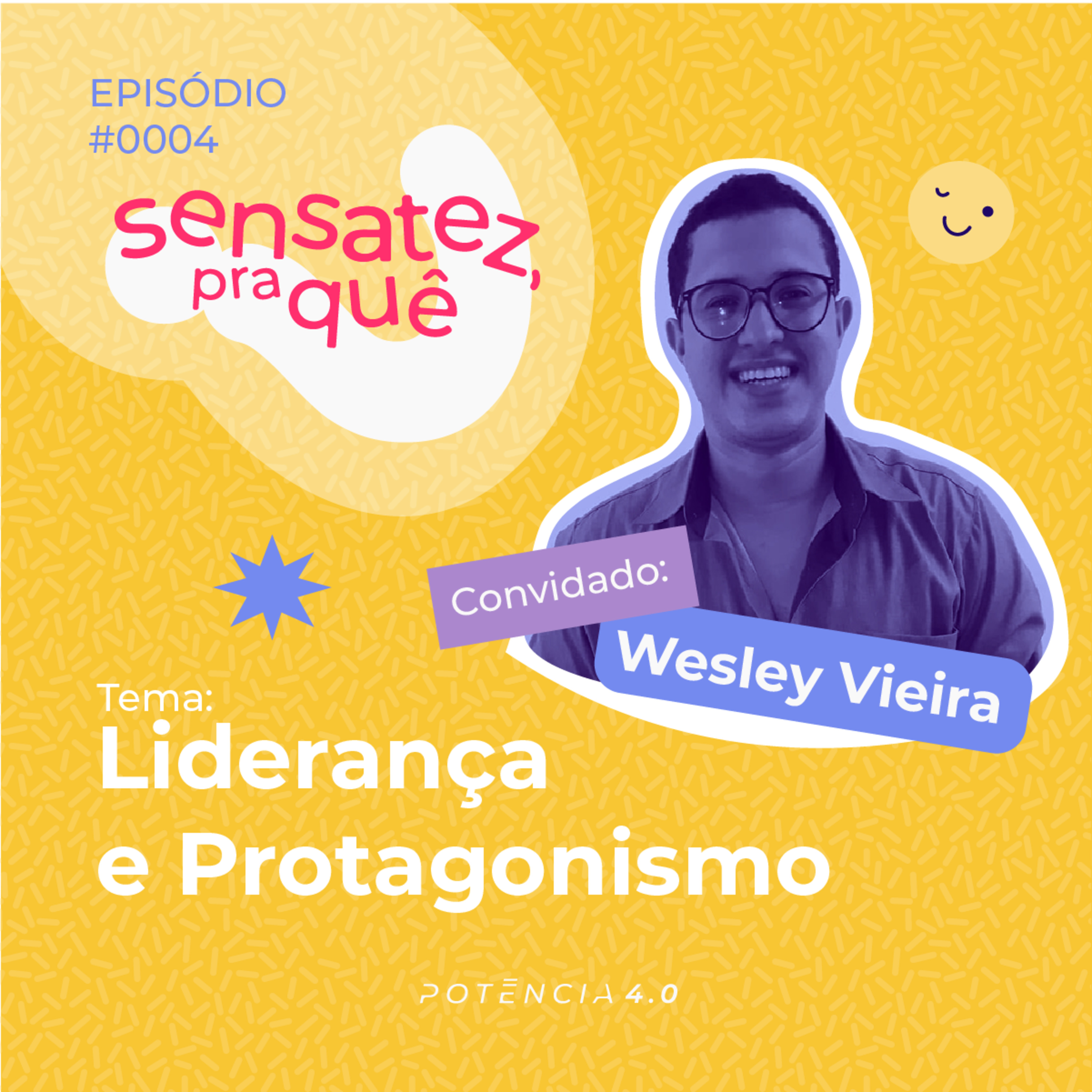 Sensatez, pra quê?