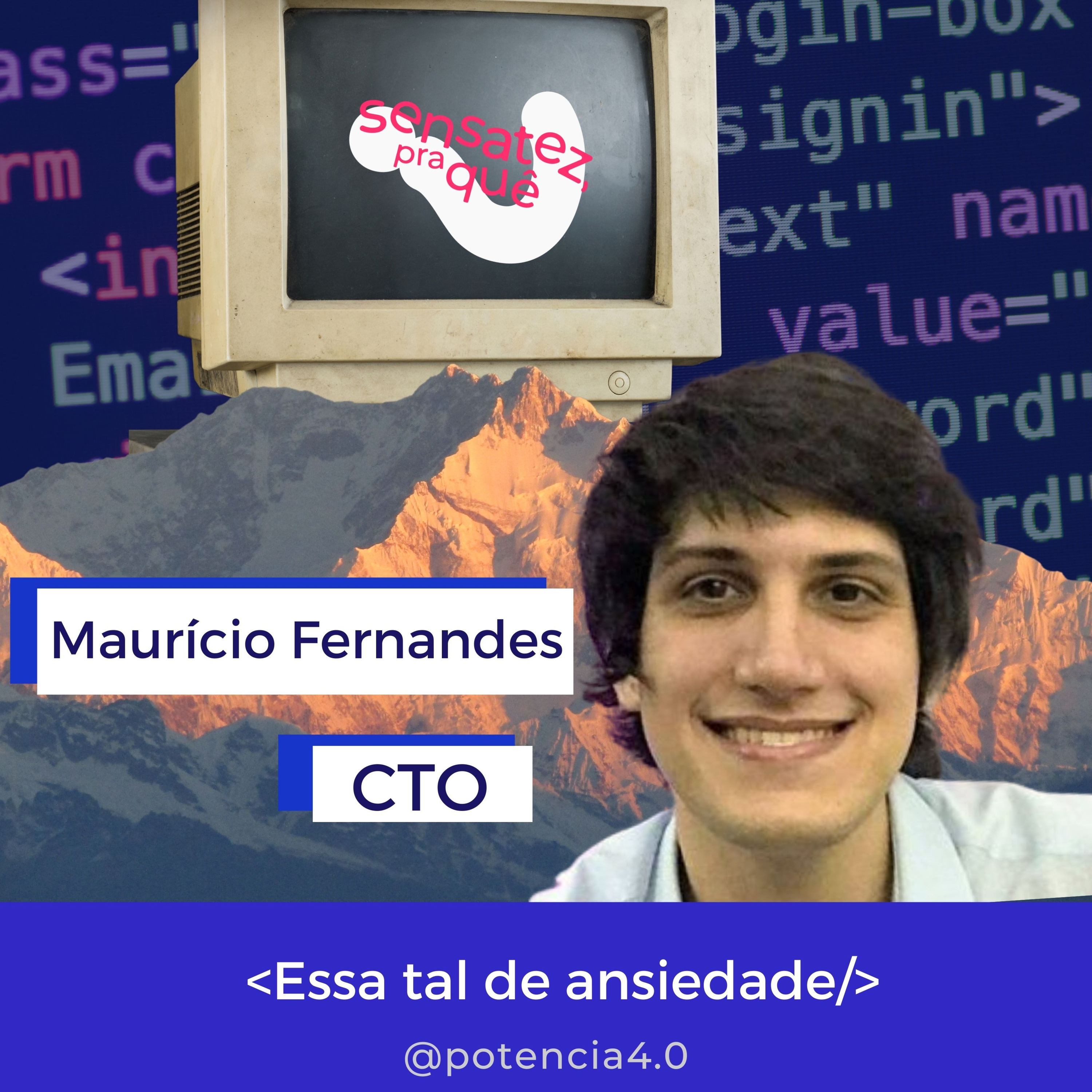 Sensatez, pra quê?