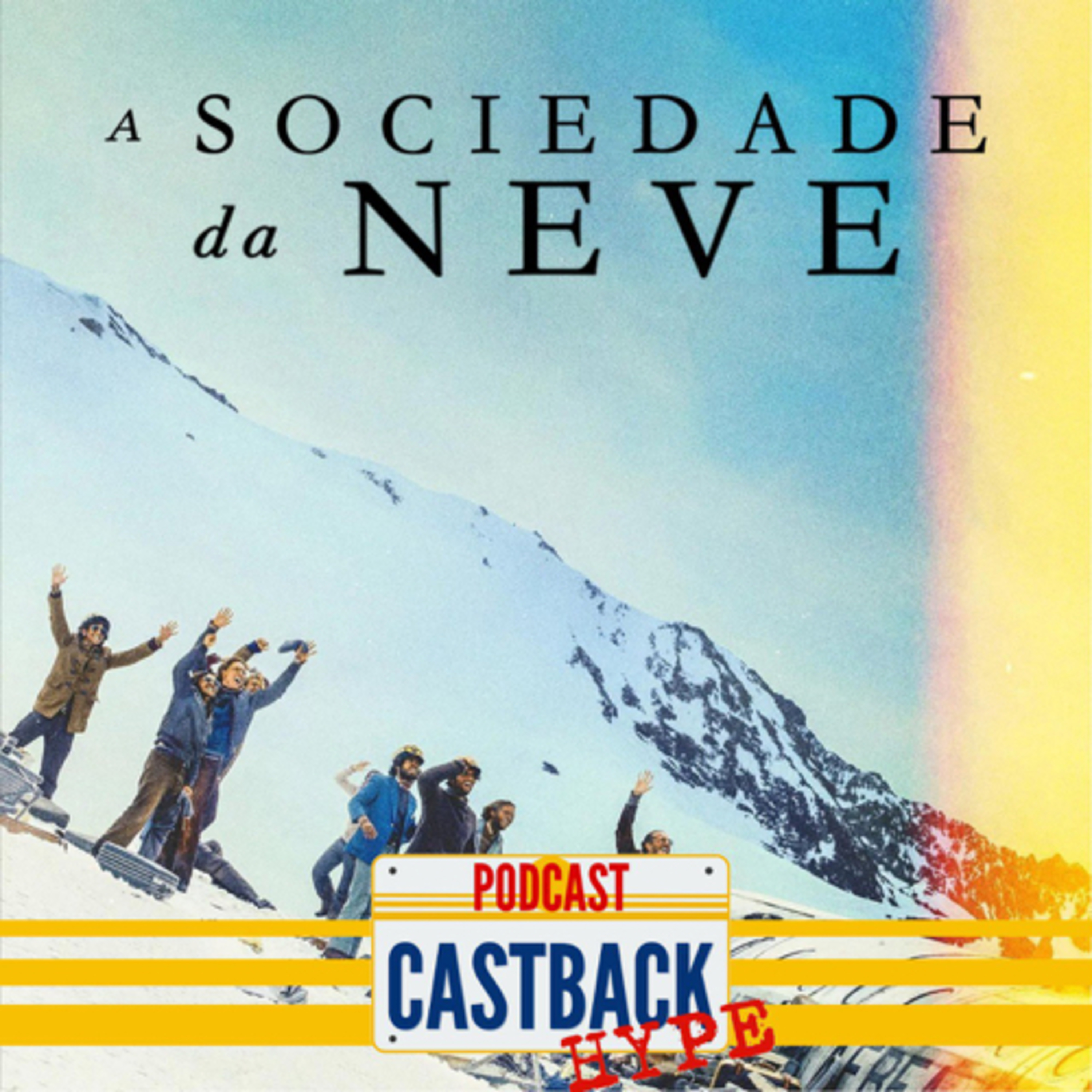 Castback Hype 121: A Sociedade da Neve