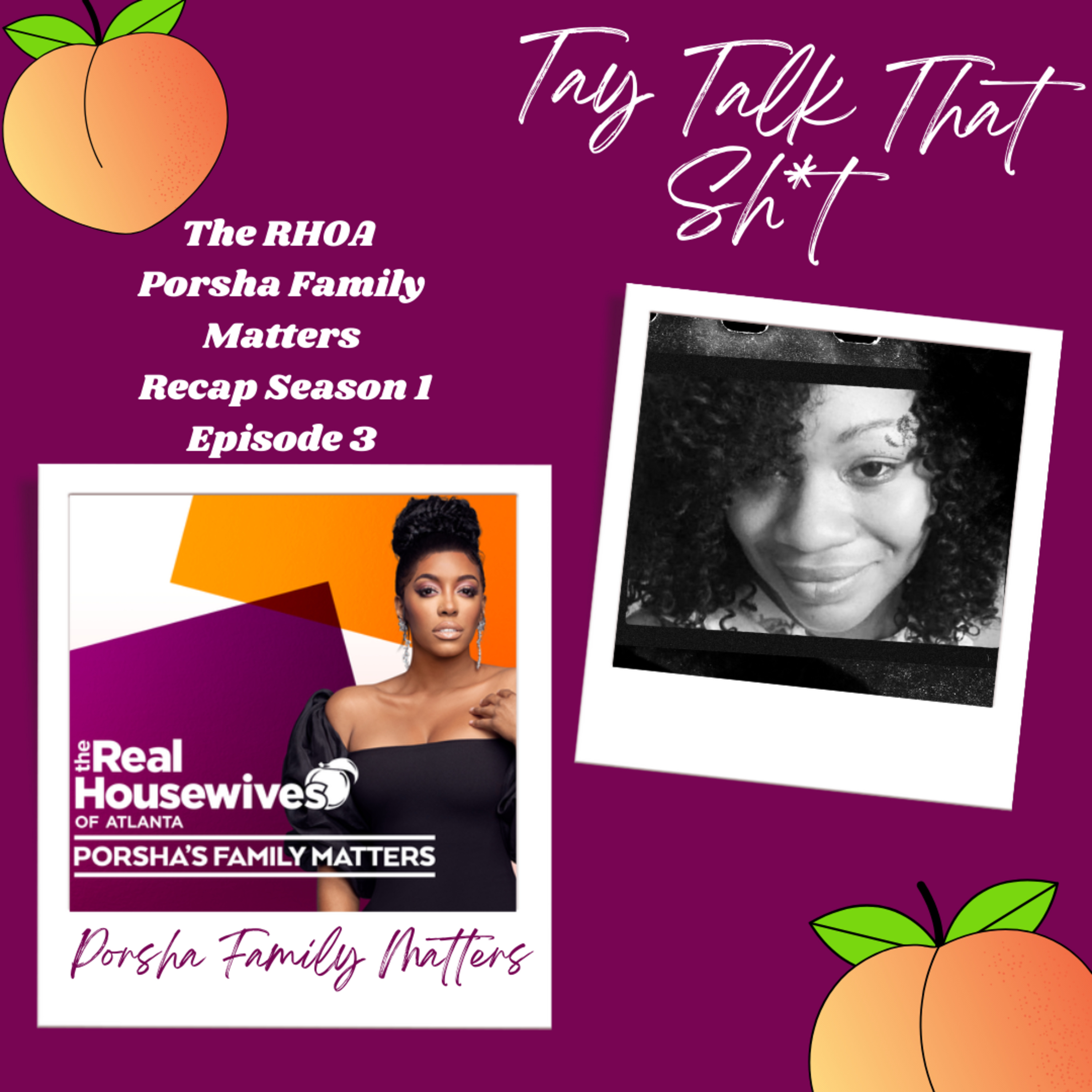 The RHOA Porsha Family Matters Recap Season 1 Episode 3 episode artwork