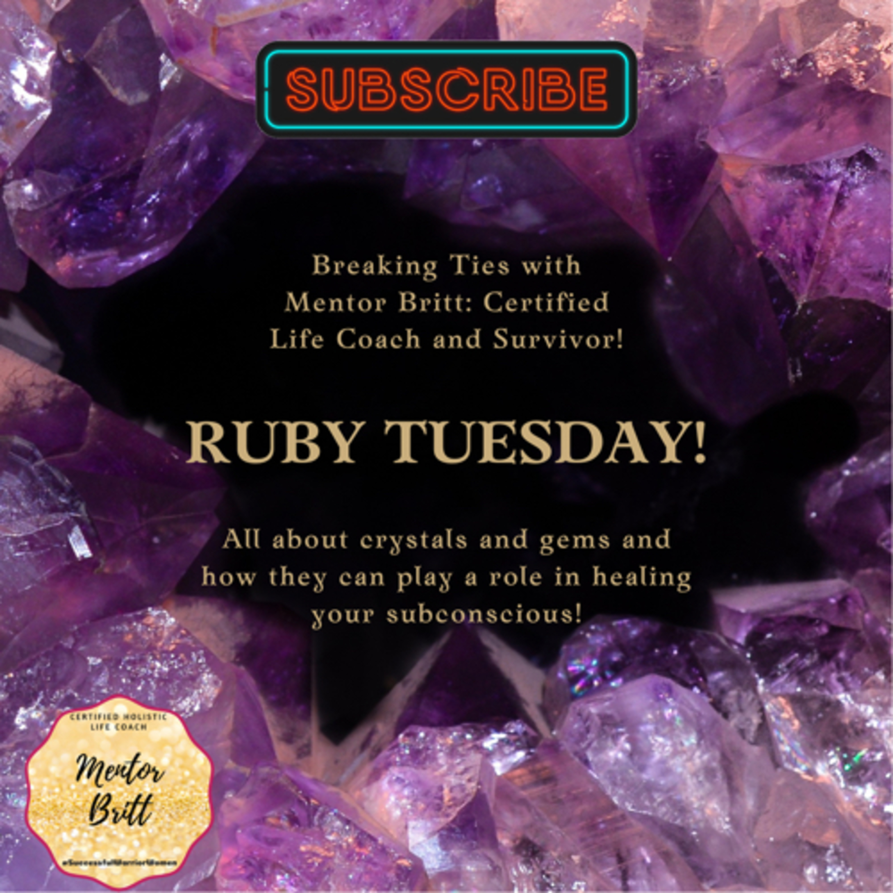 Breaking Ties with Mentor Britt: Certified Life Coach and Survivor