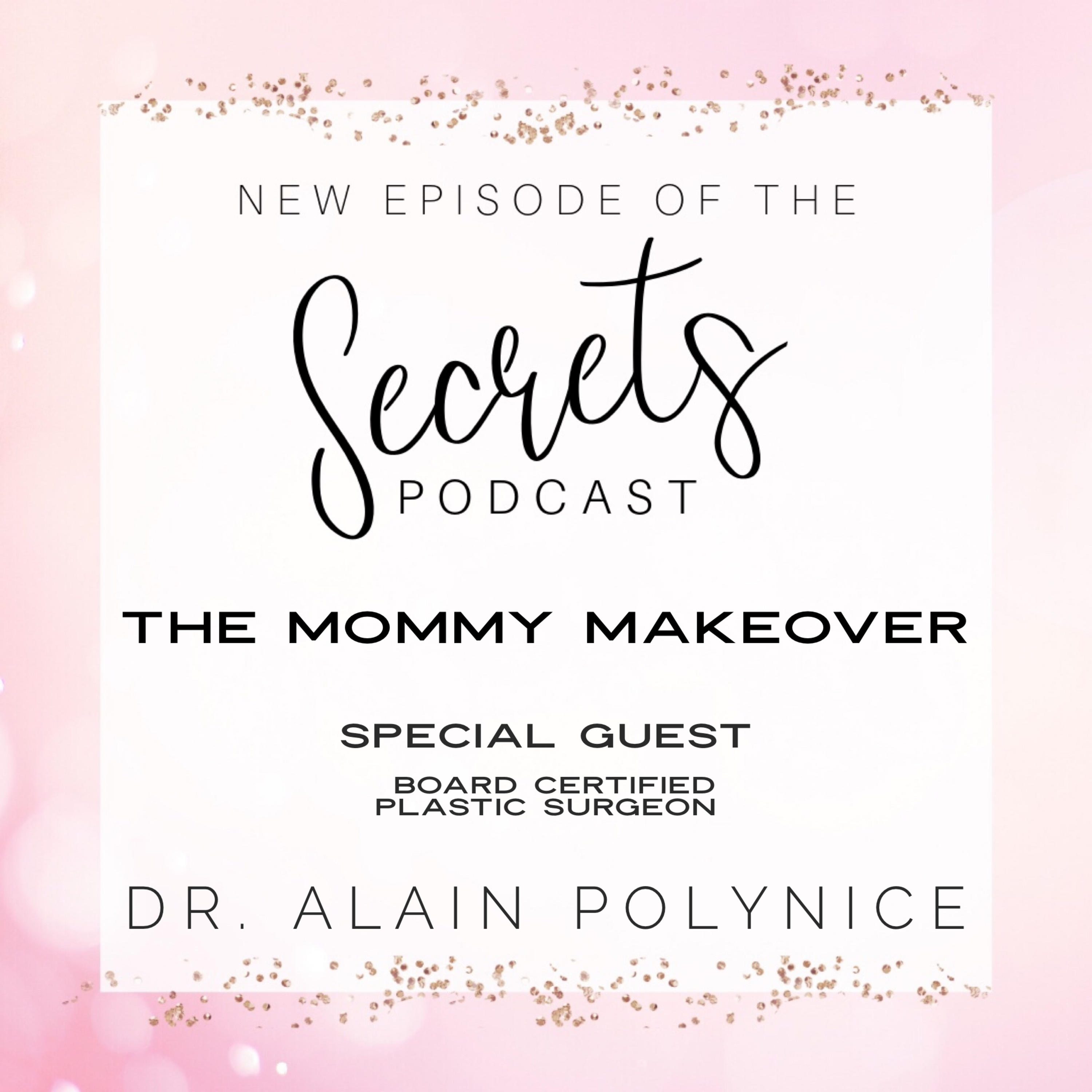 Episode 6: The Mommy Makeover