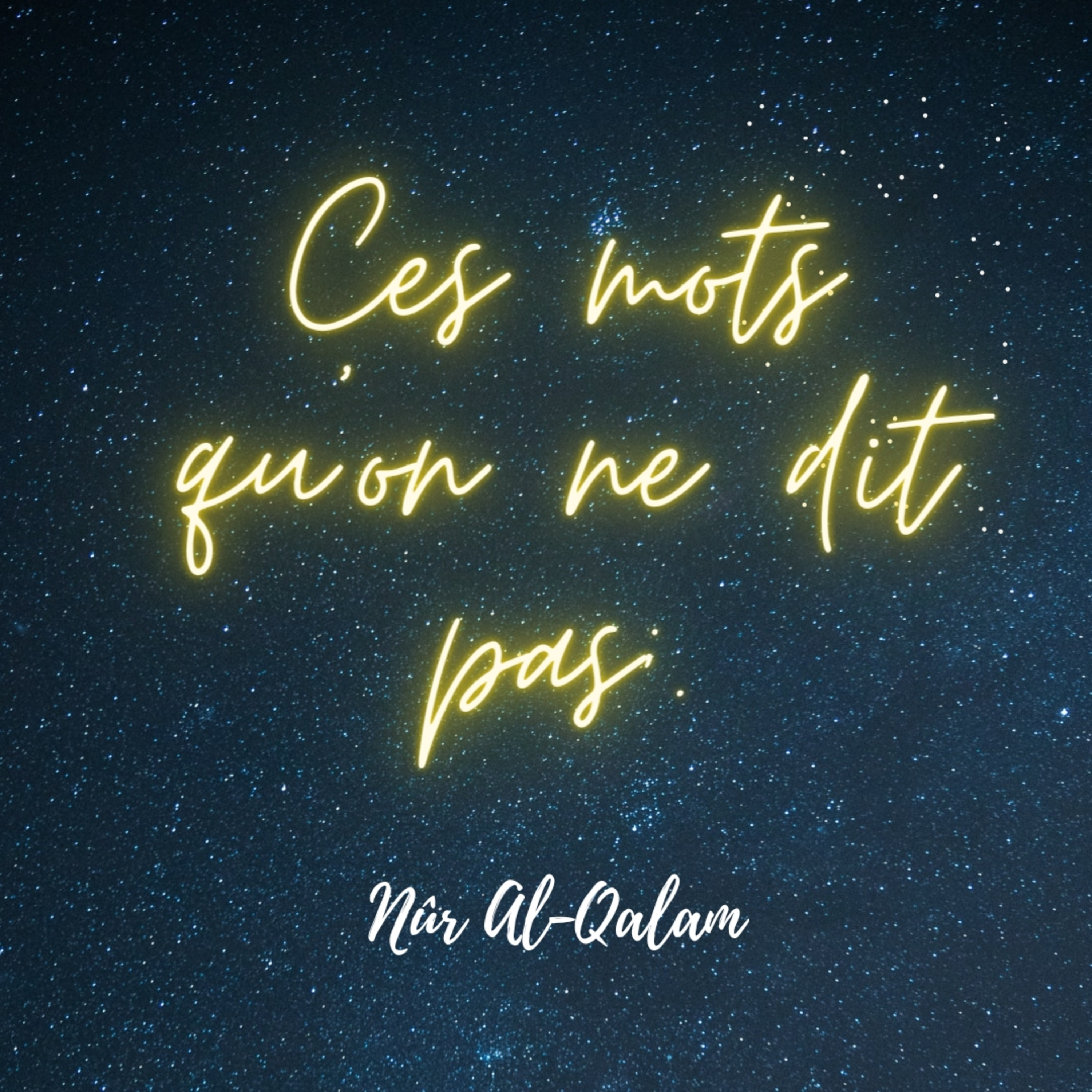 Épisode 28 : Ces mots qu'on ne dit pas.