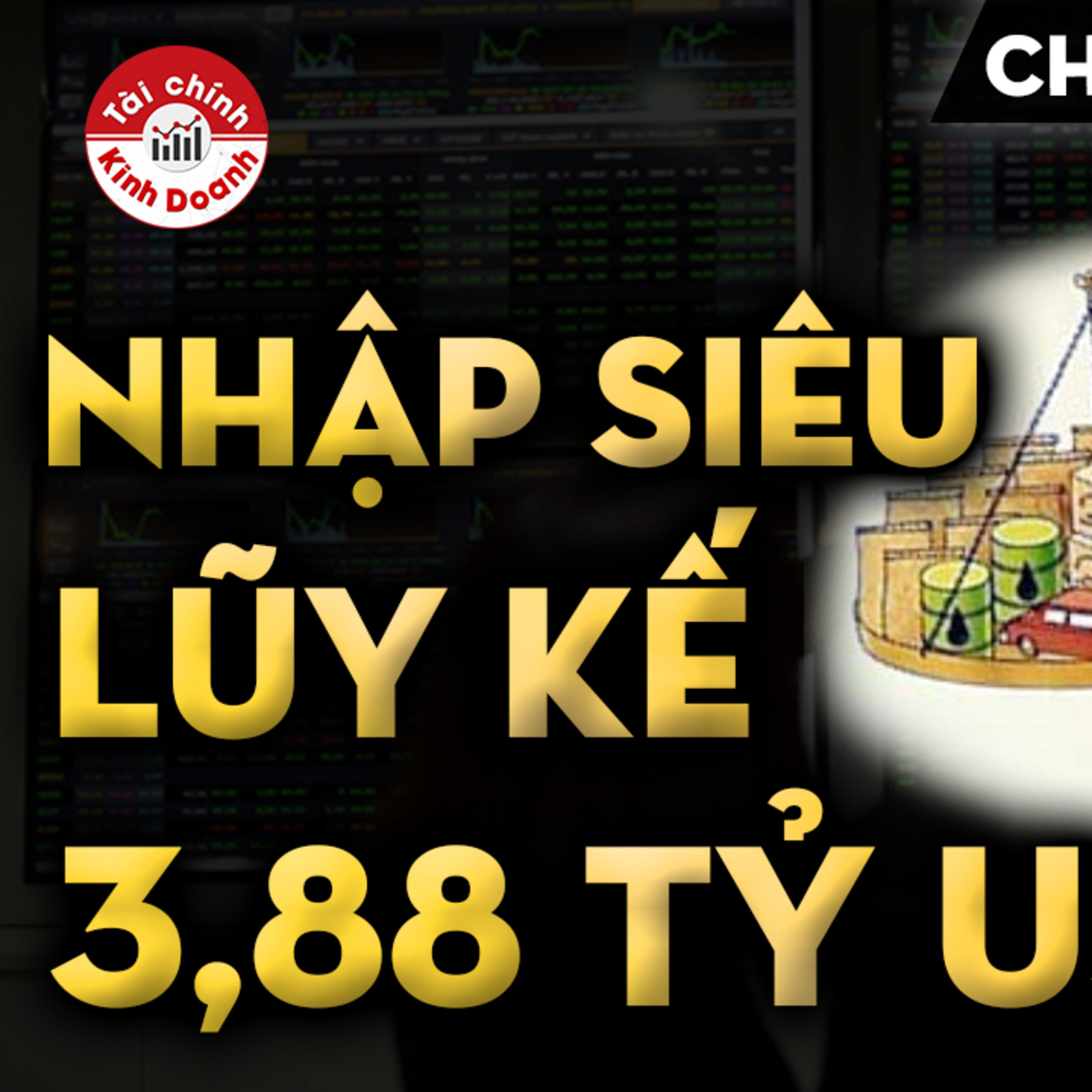 Nhập siêu trở lại - Nhận định về tỷ giá và tác động đến thị trường chứng khoán - CHIA SẺ CHUYÊN MÔN episode artwork