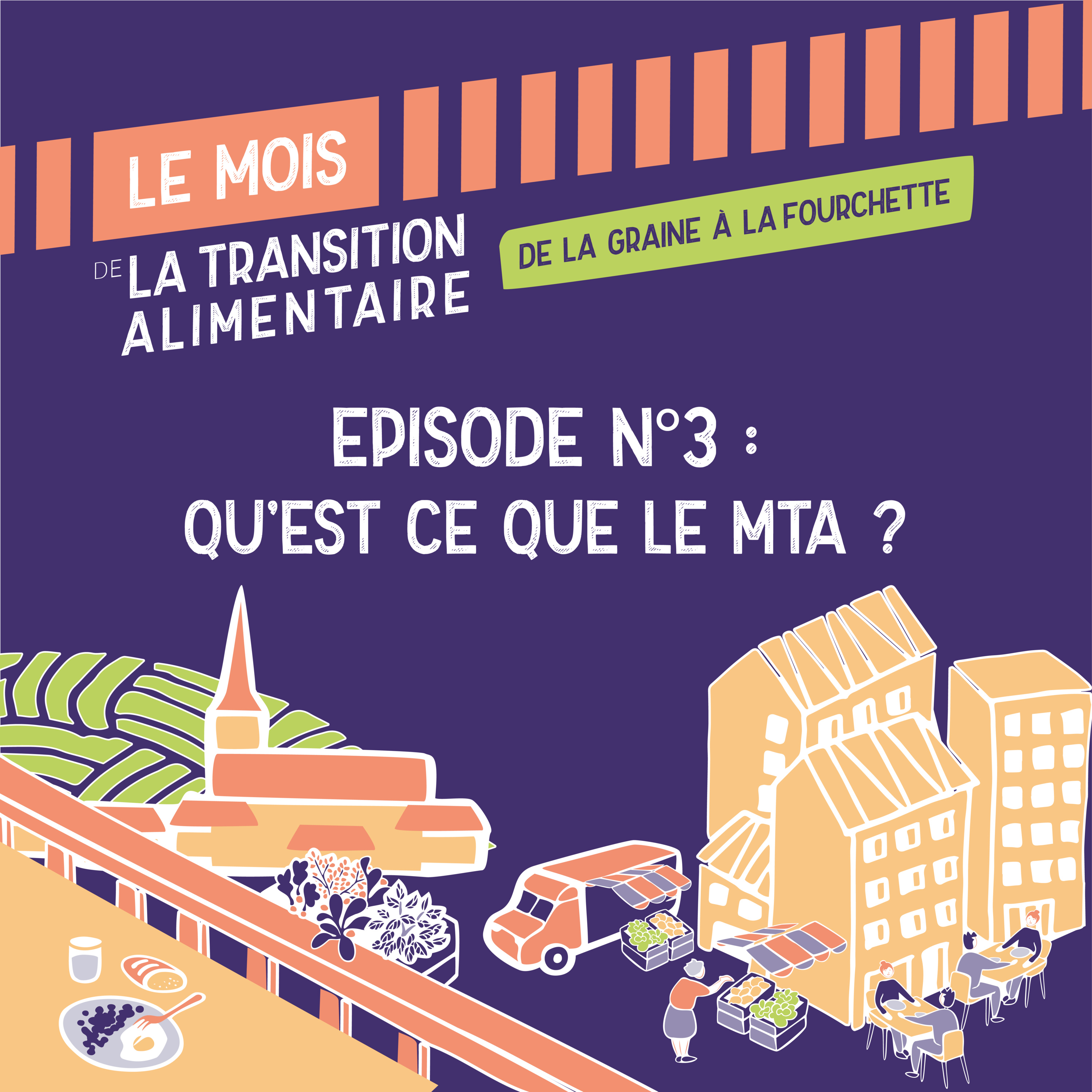 Episode n°3 - Qu'est ce que le Mois de la Transition Alimentaire ? episode artwork