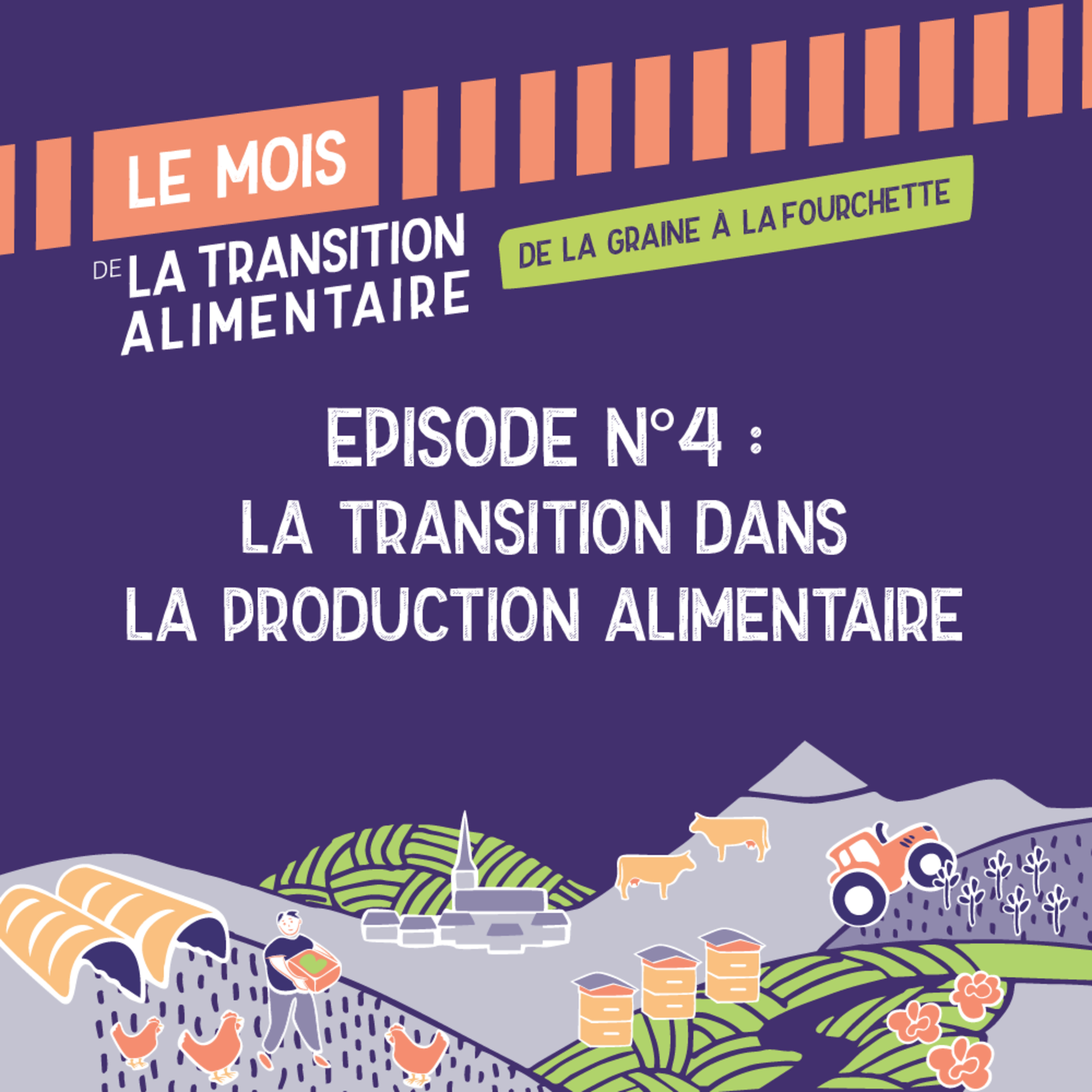 Episode n°4 - La transition dans la production alimentaire episode artwork