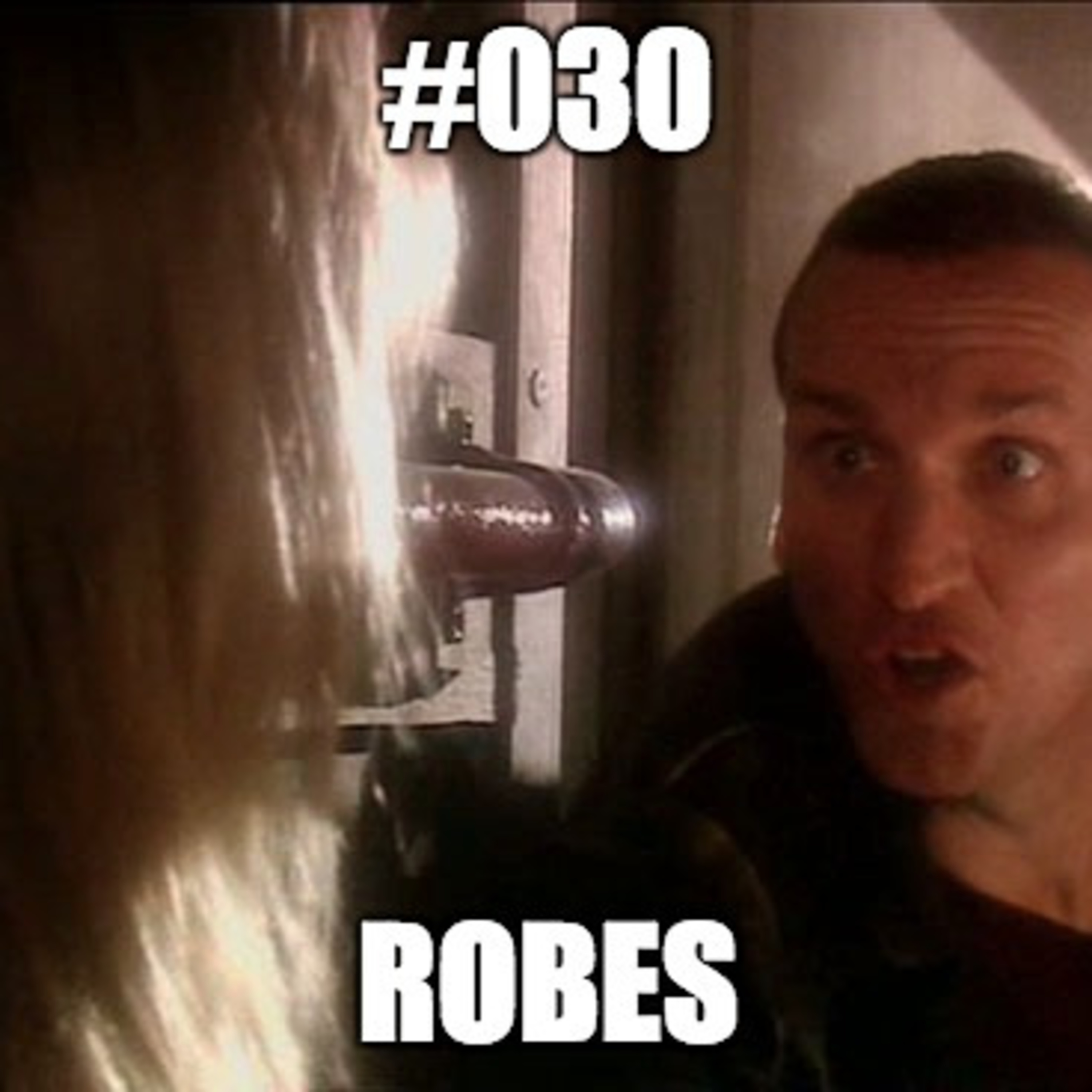 #030 Robes episode artwork
