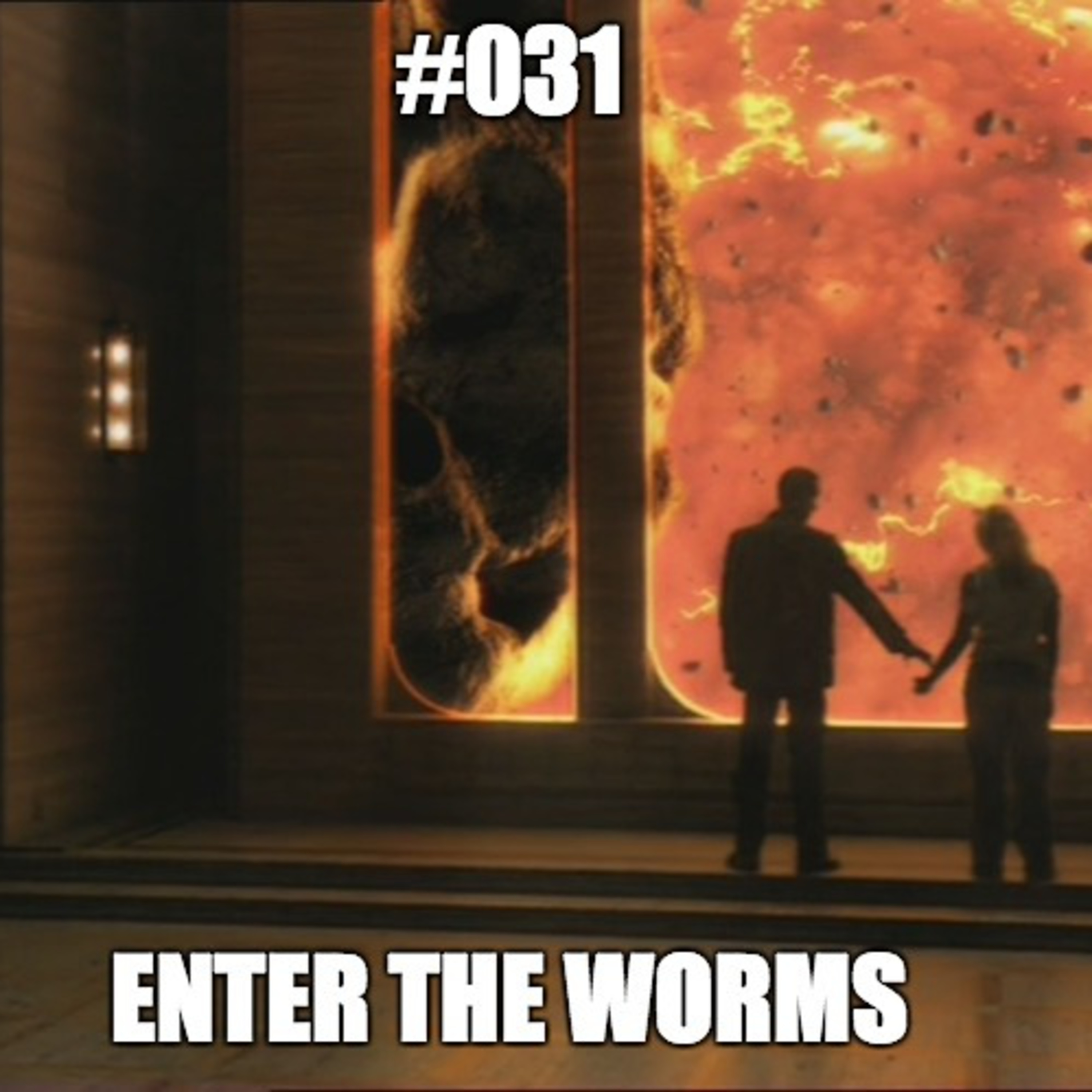 #031 Enter the Worms episode artwork