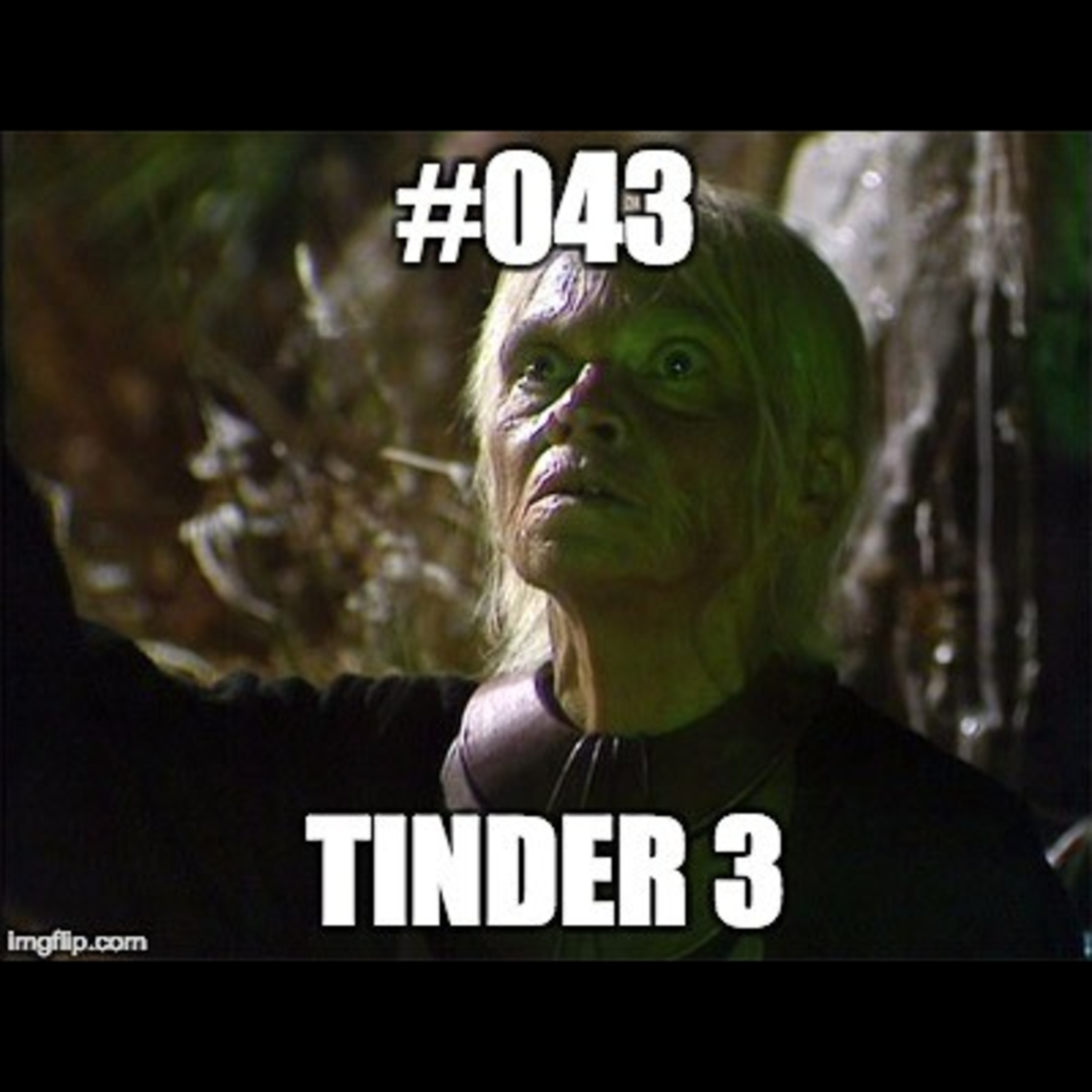 #043 Tinder 3 episode artwork