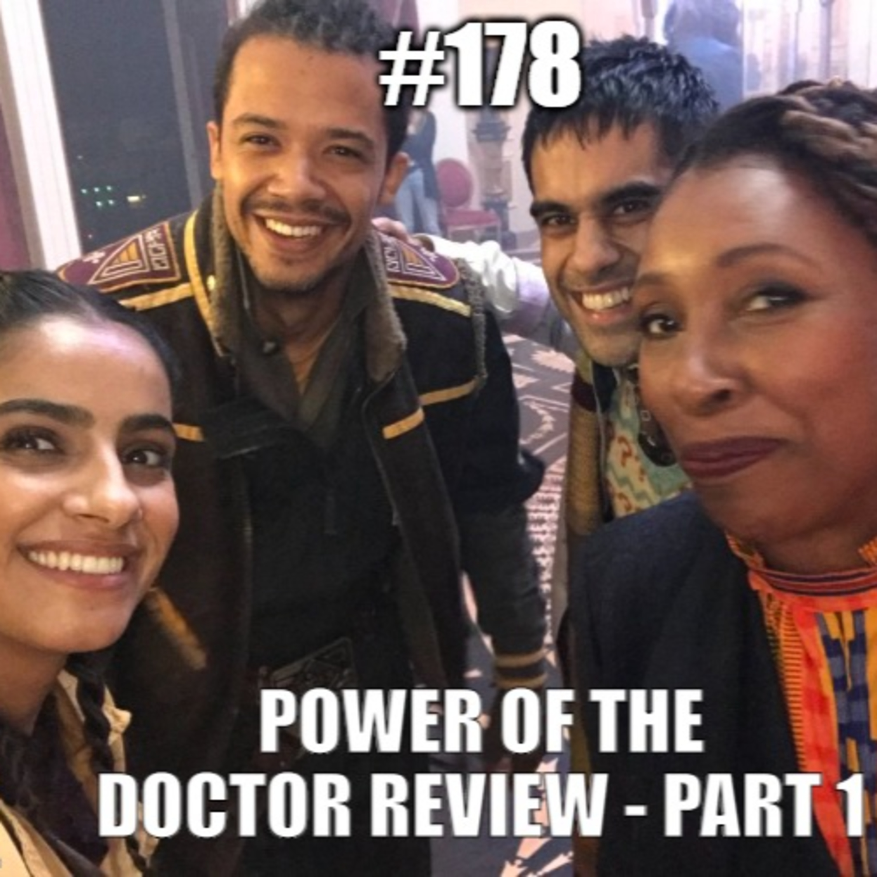 #178 - In Conversation With 30 - The Power of the Doctor review part 1