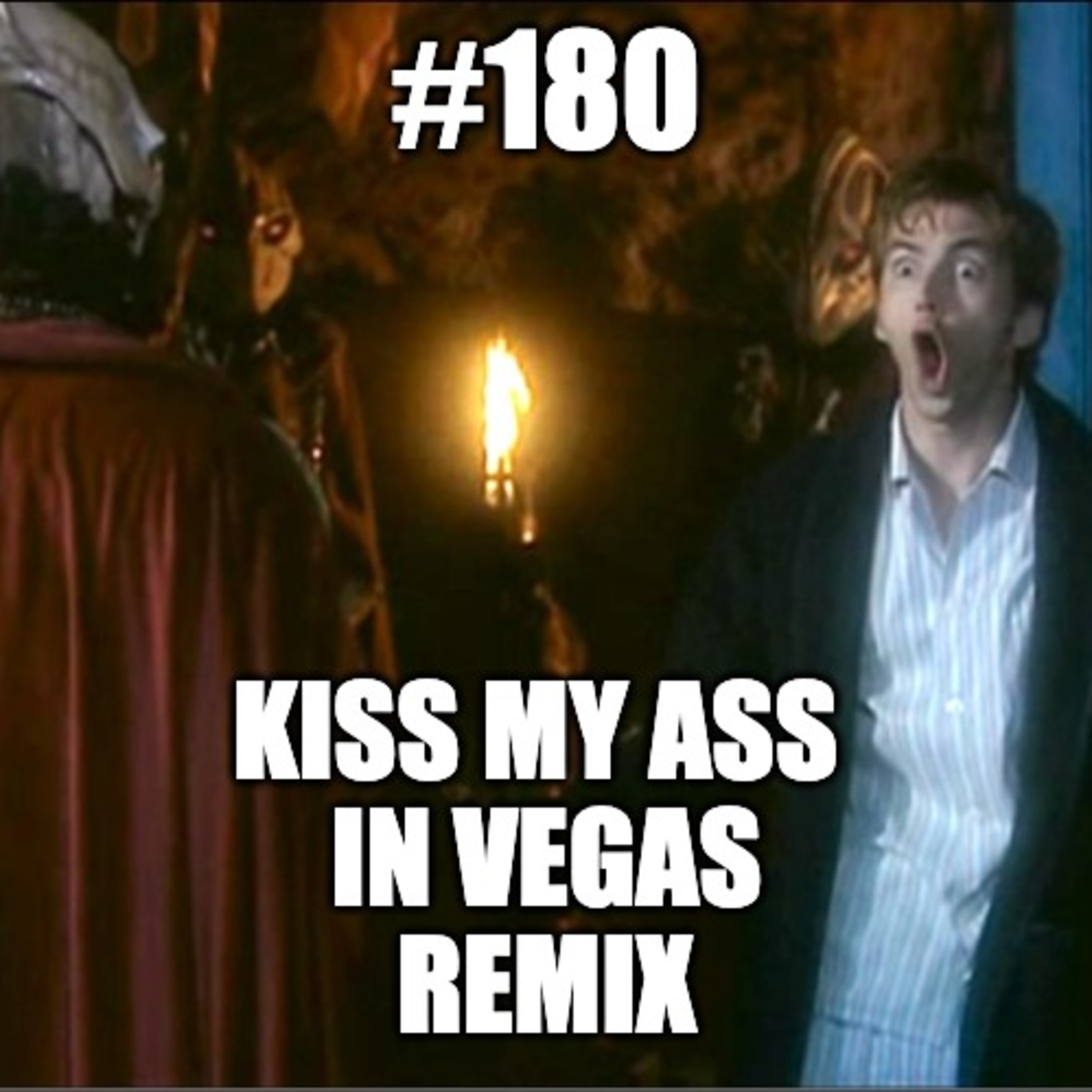 #180 - Christmas Special - Kiss My Ass in Vegas Remix
