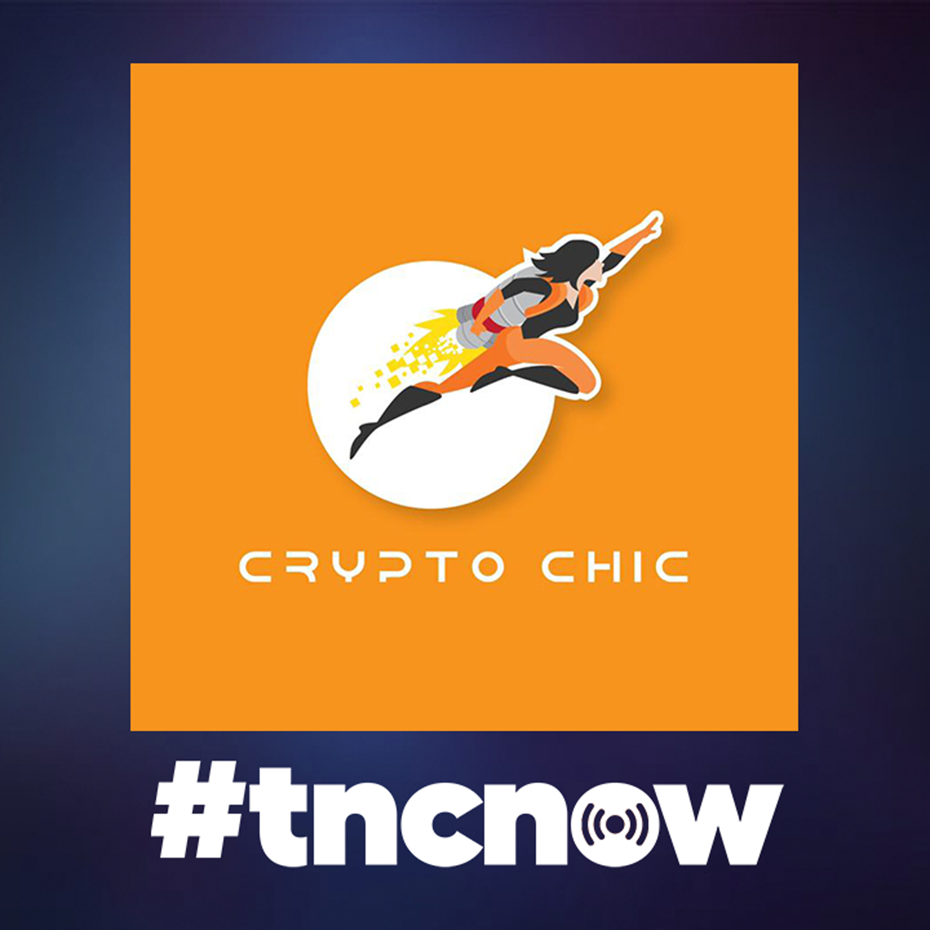 S1:E5 | Metaverse: From Web 3.0 and Beyond on Crypto Chic on TNC episode artwork
