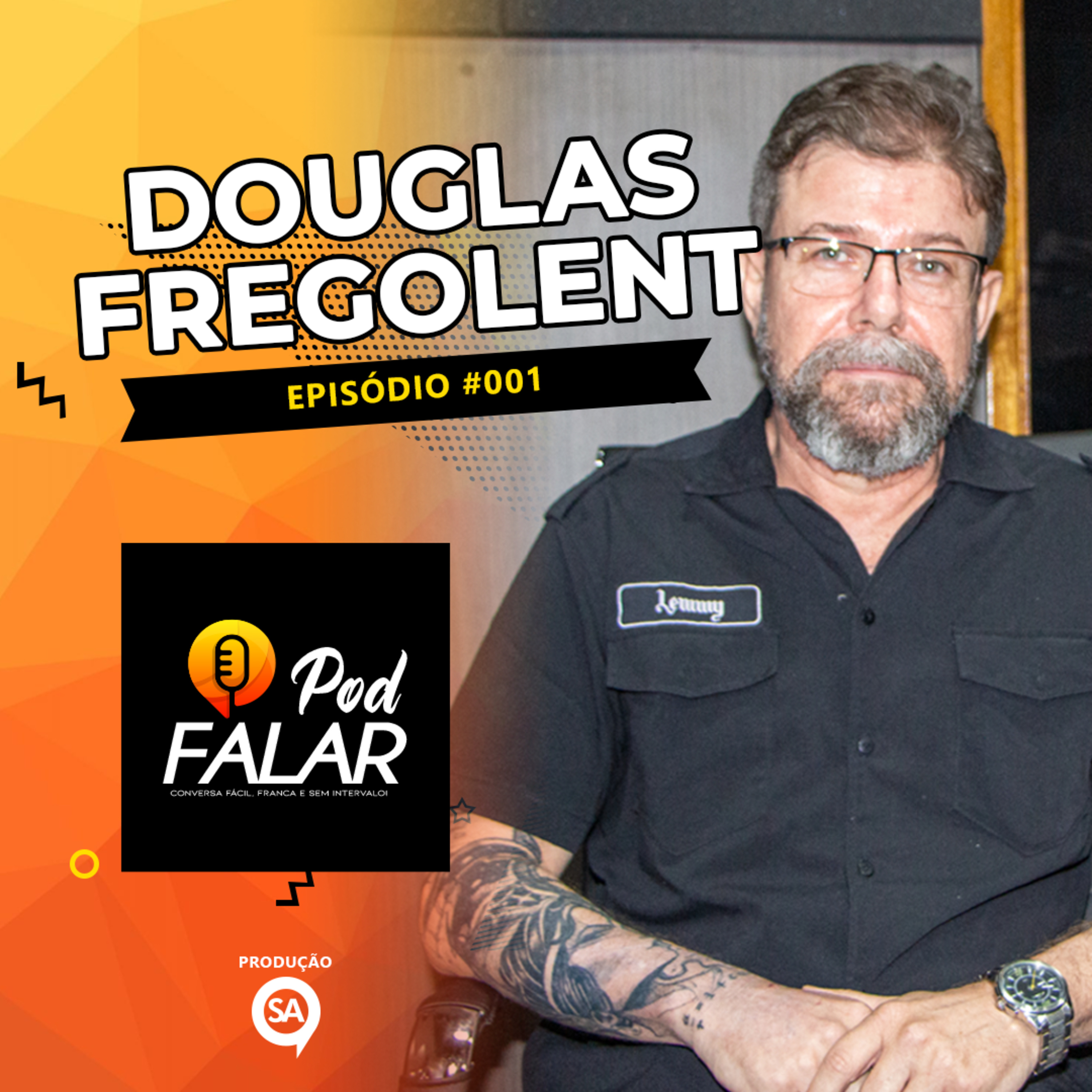 #EP001 - Douglas Fregolent episode artwork