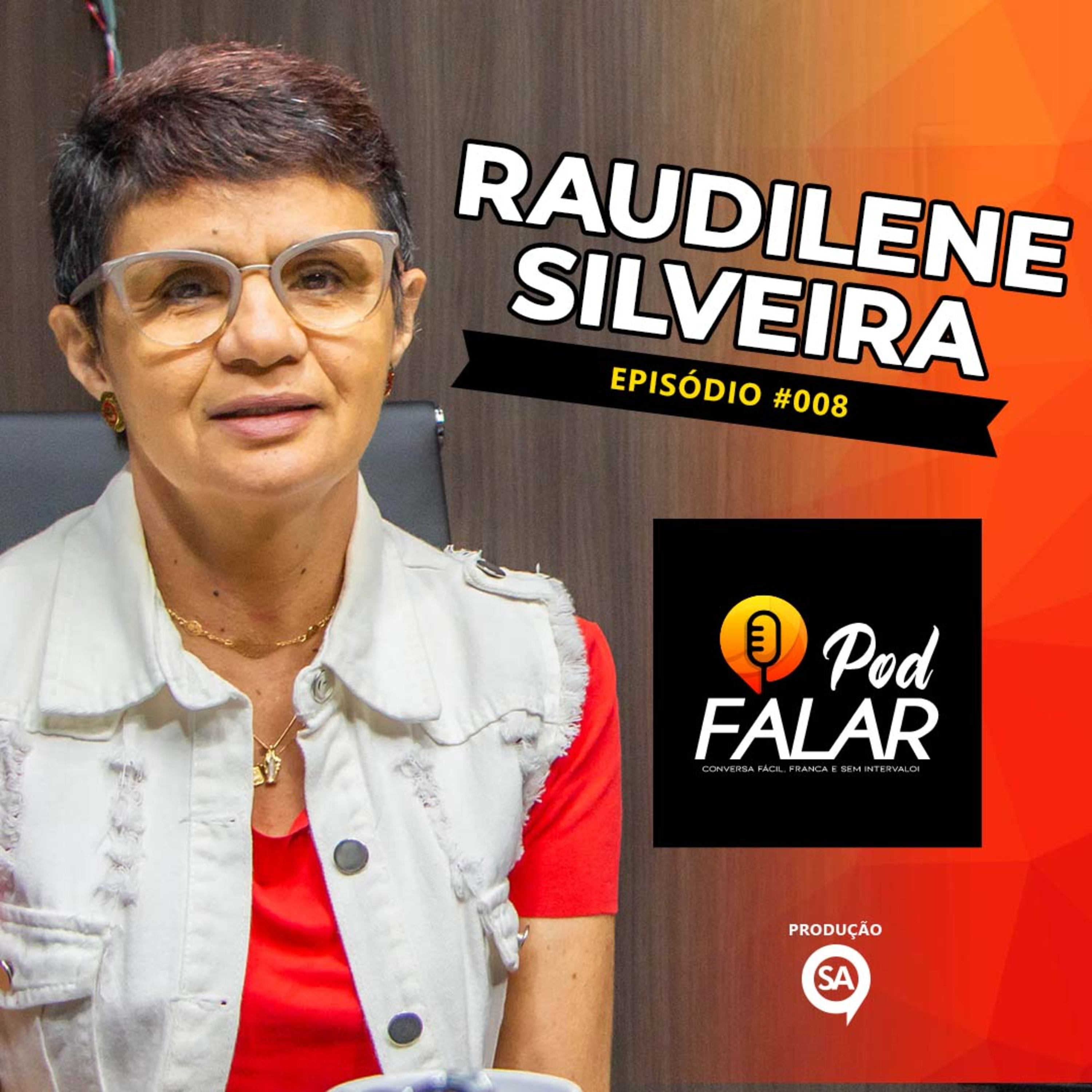 #EP008 - Raudilene Silveira episode artwork