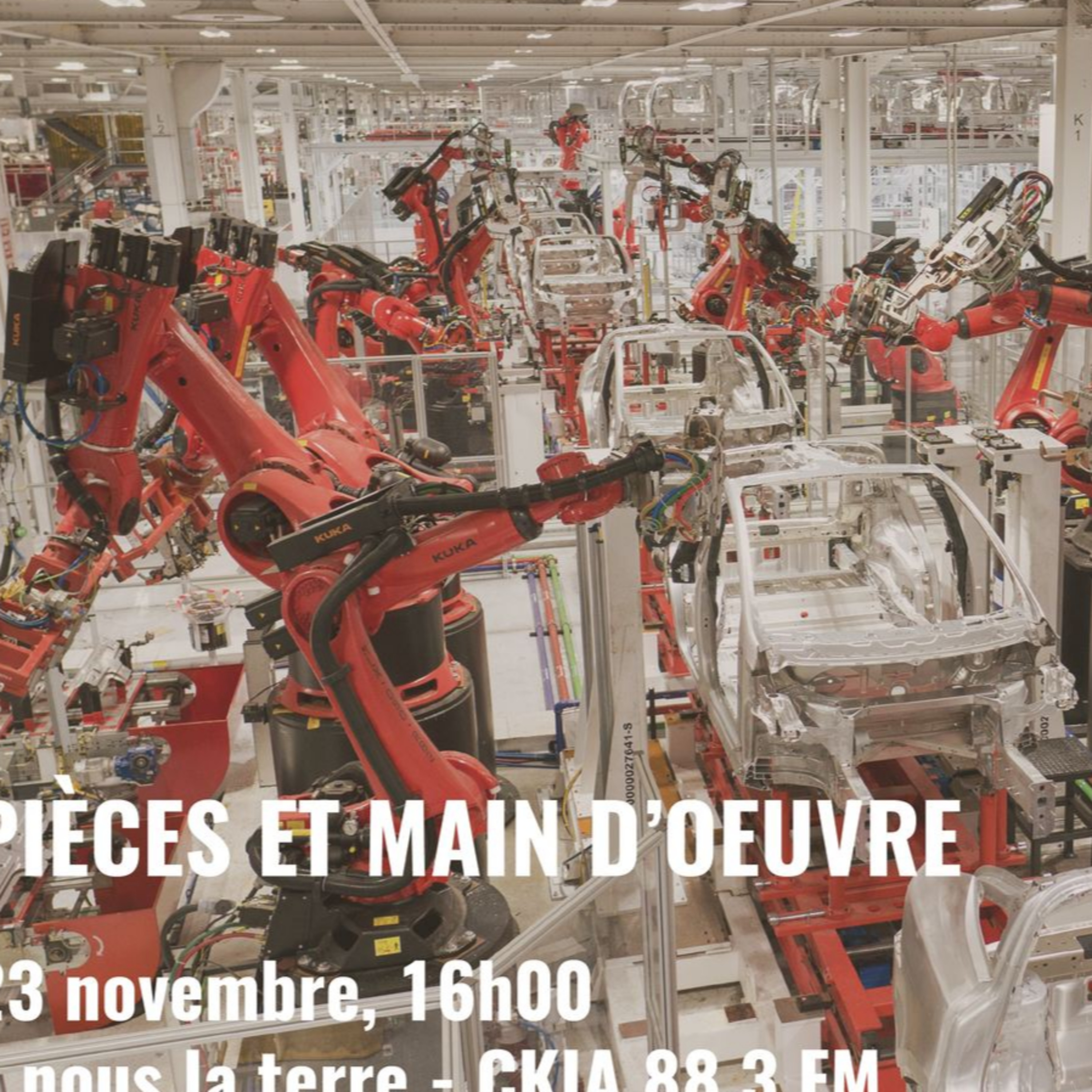 Le règne machinal, avec Pièces et main d'oeuvre episode artwork