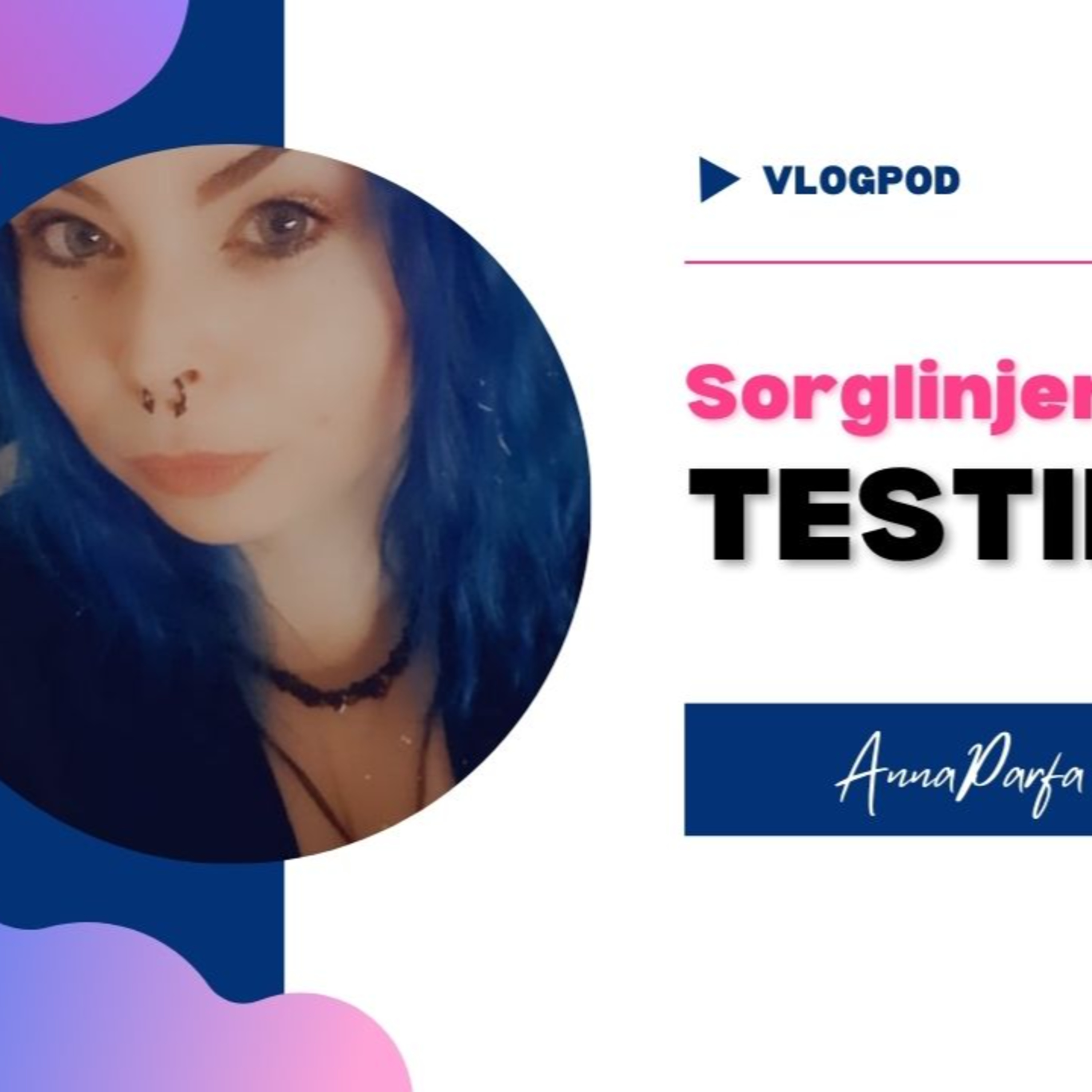 Sorgpodden Sorglinjen Anna Parfa