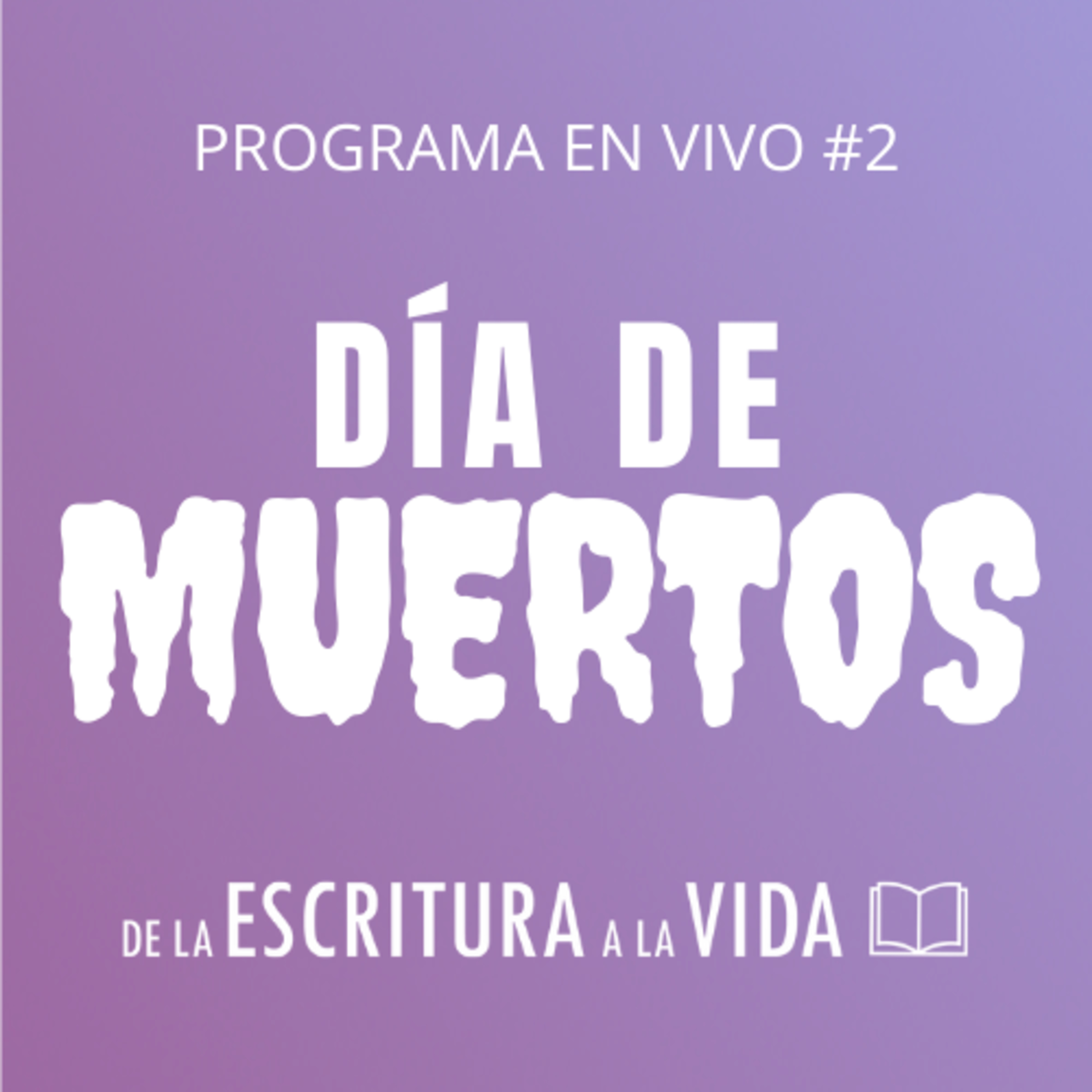 De la Escritura a la Vida