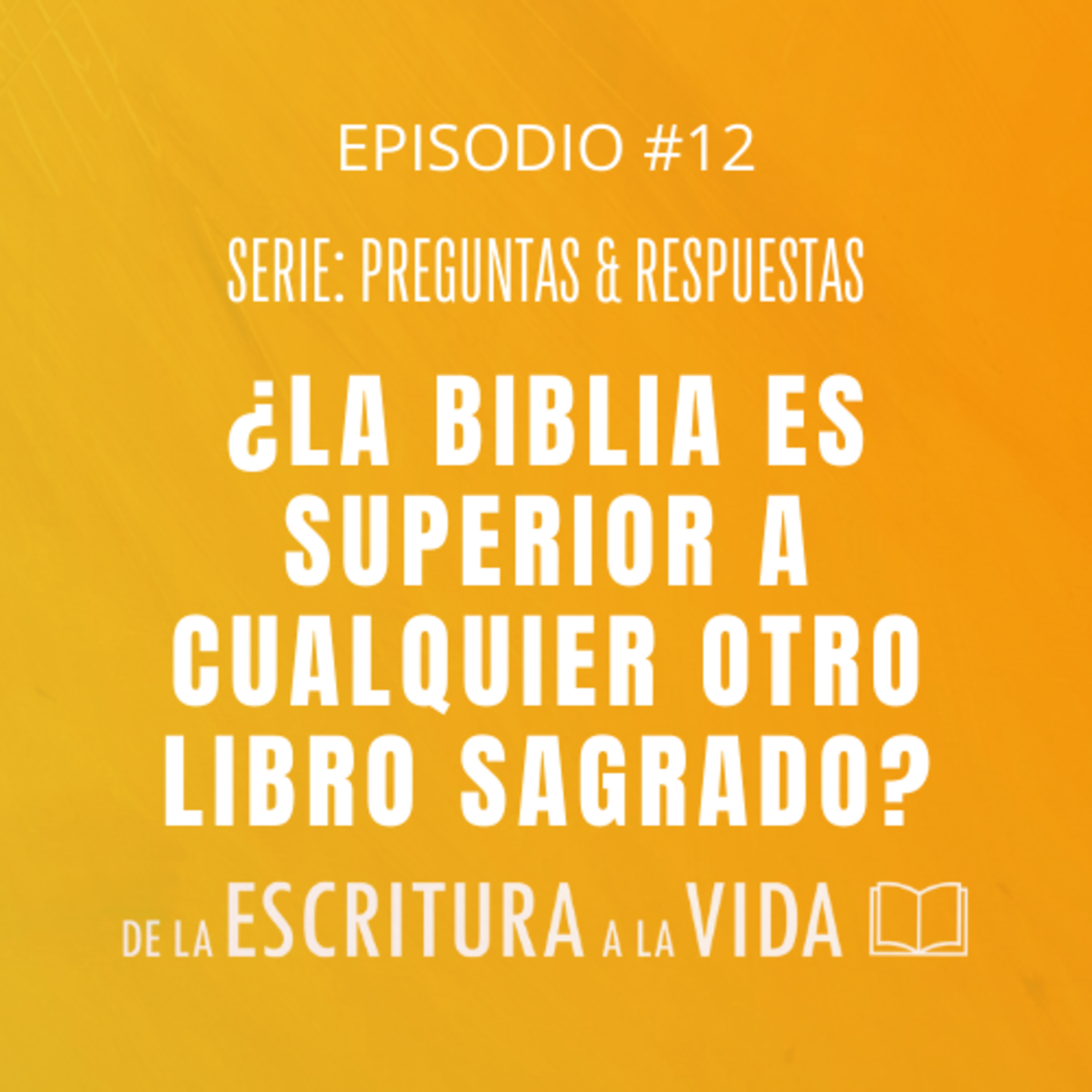 De la Escritura a la Vida