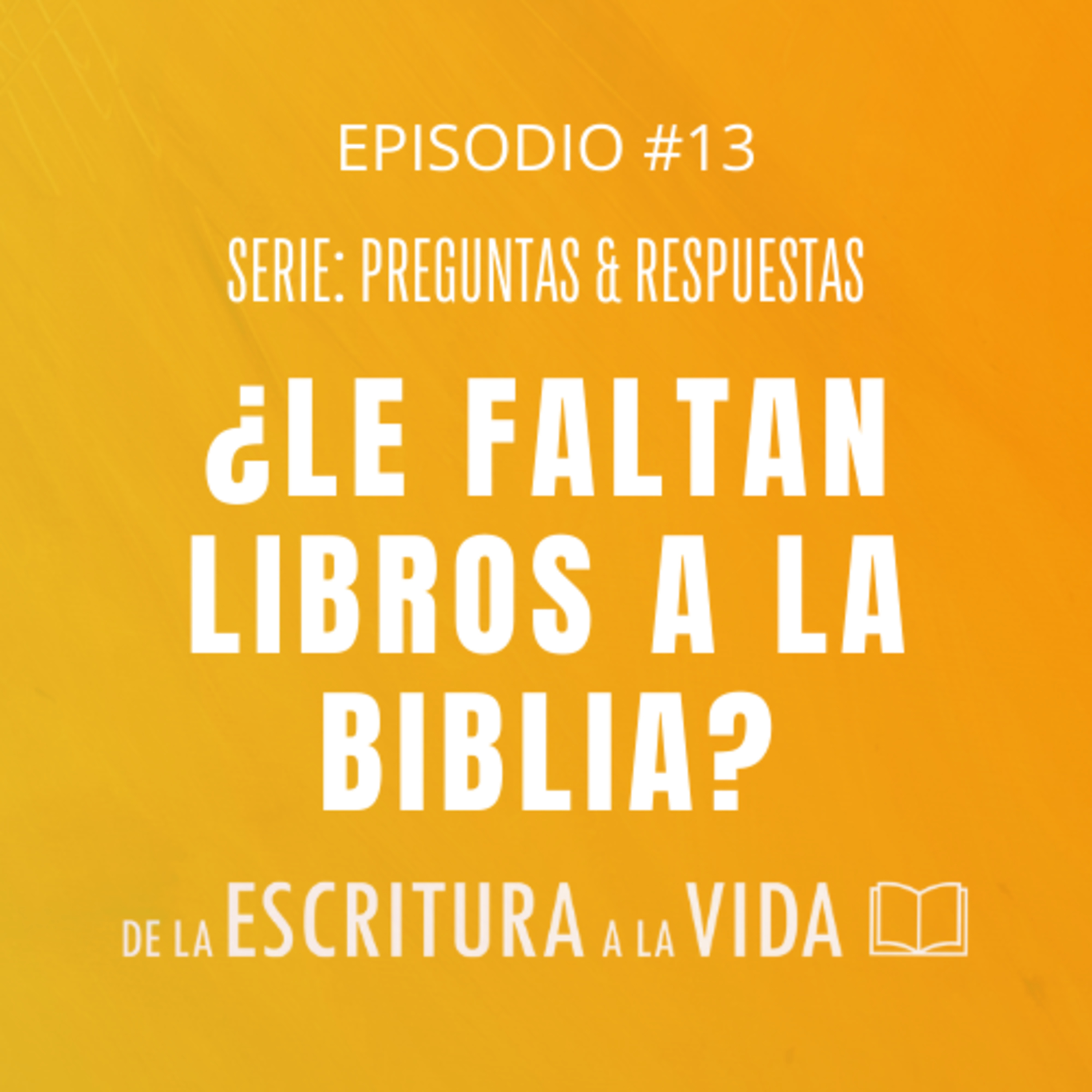 De la Escritura a la Vida