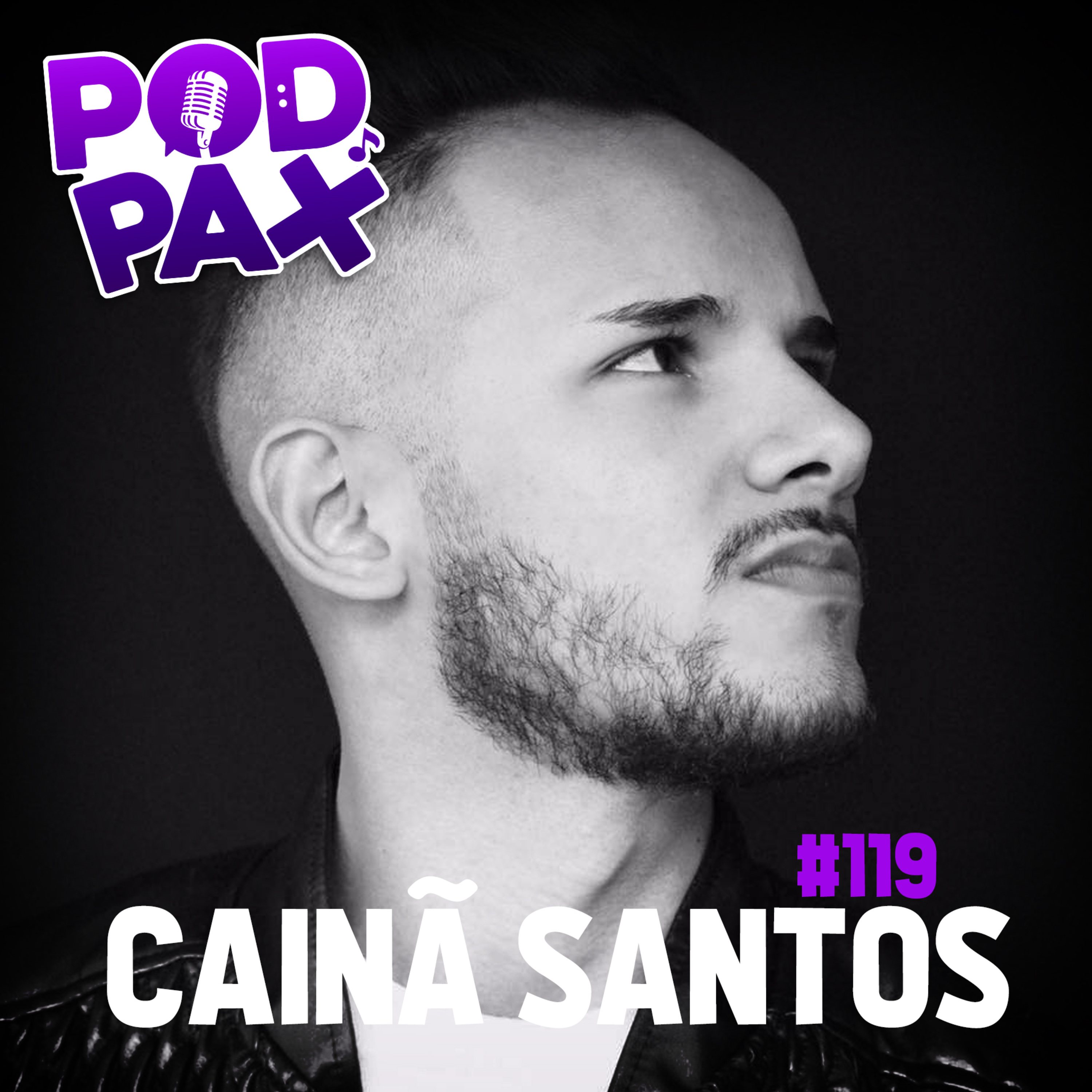 Cainã Santos | Podpax #119 episode artwork