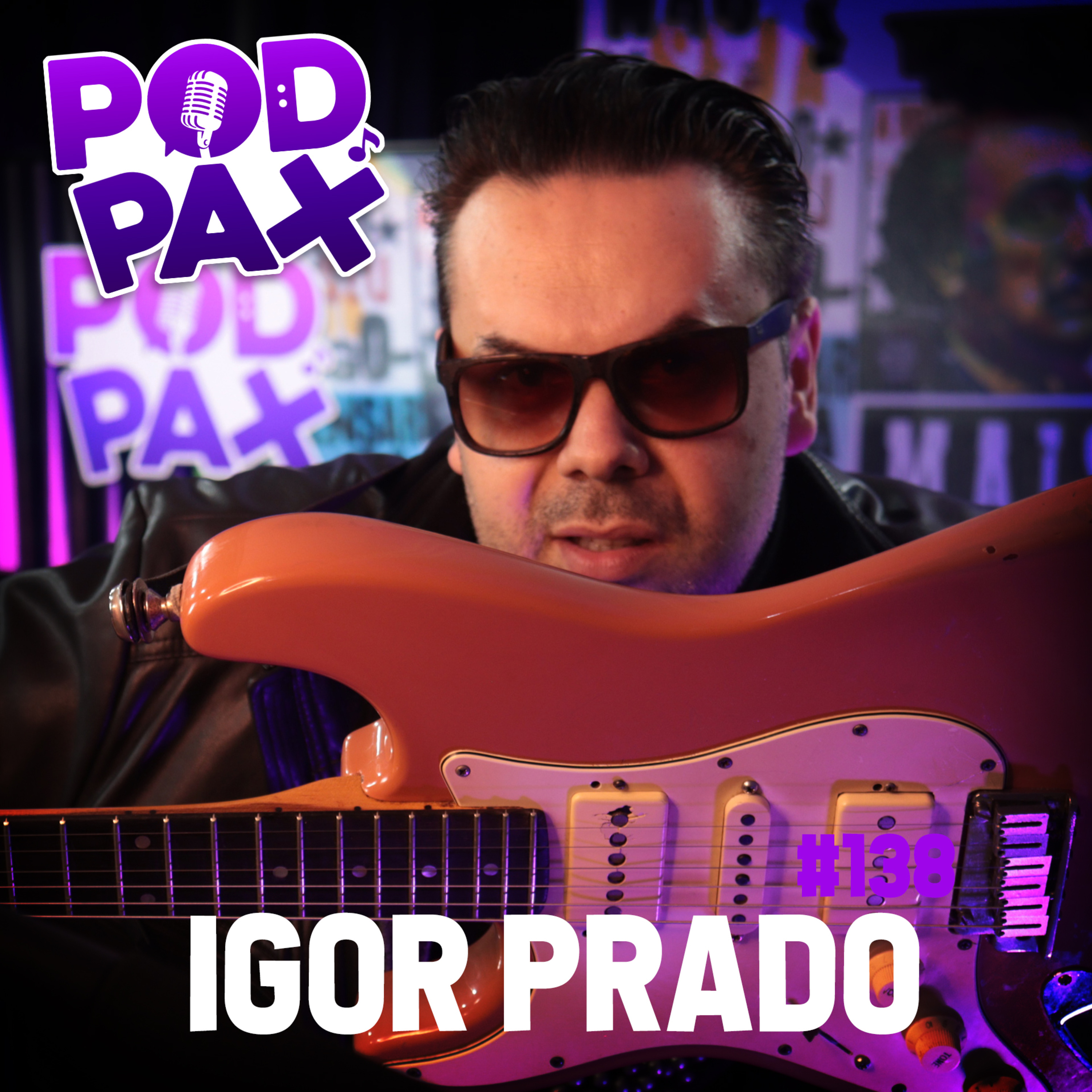 Igor Prado just groove | PodPax #138 episode artwork