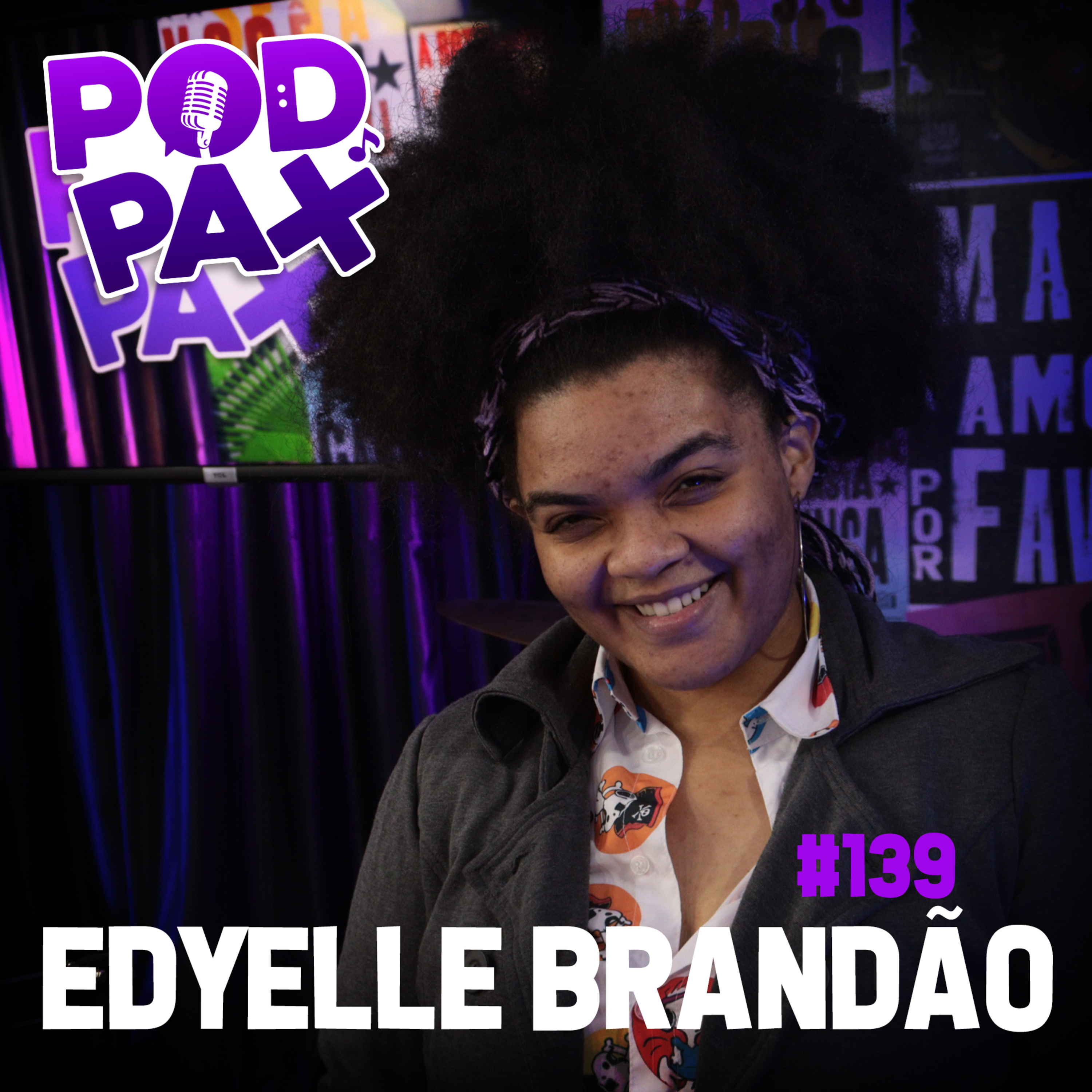 Edyelle Brandão | PodPax #139 episode artwork