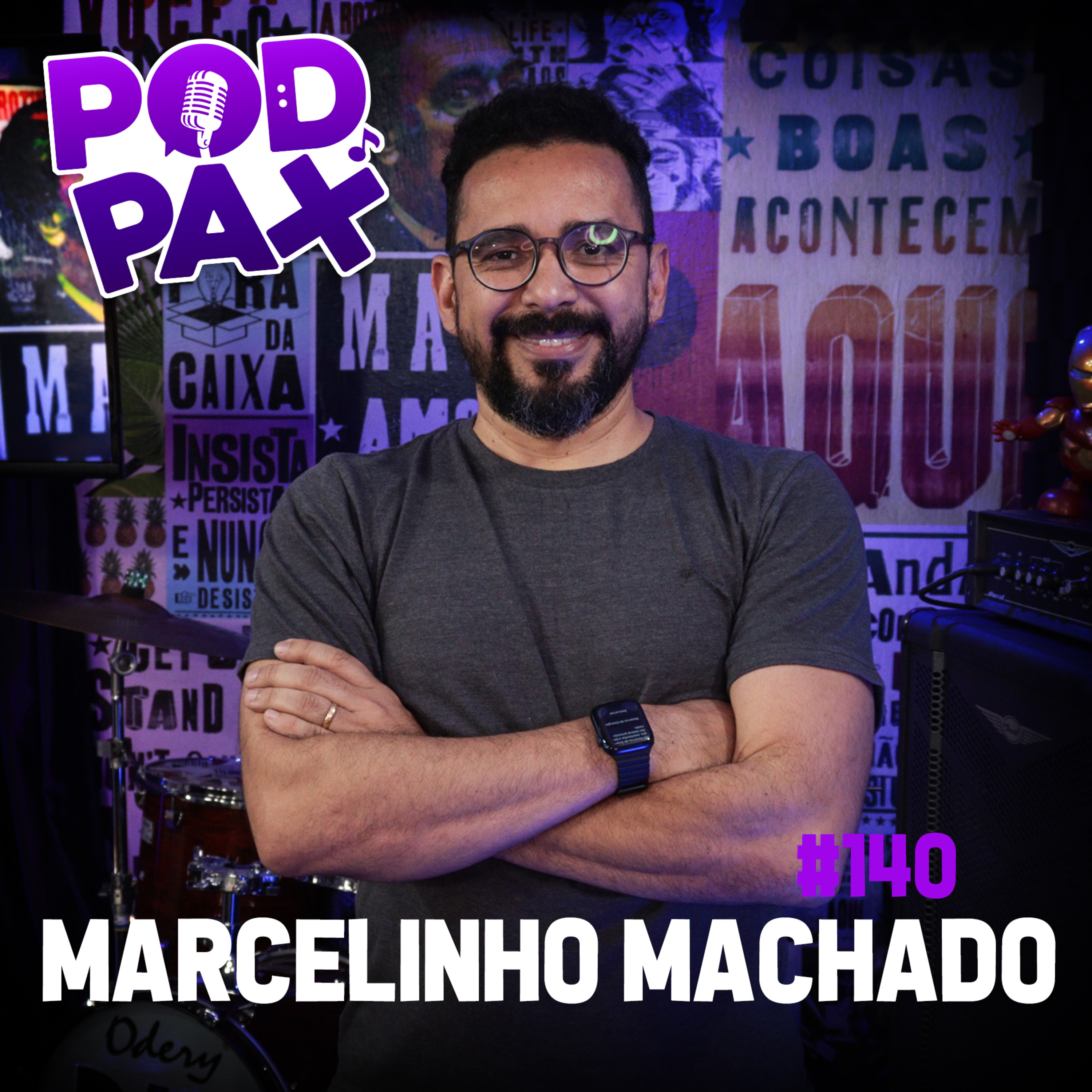 Marcelinho Machado | PodPax #140 episode artwork
