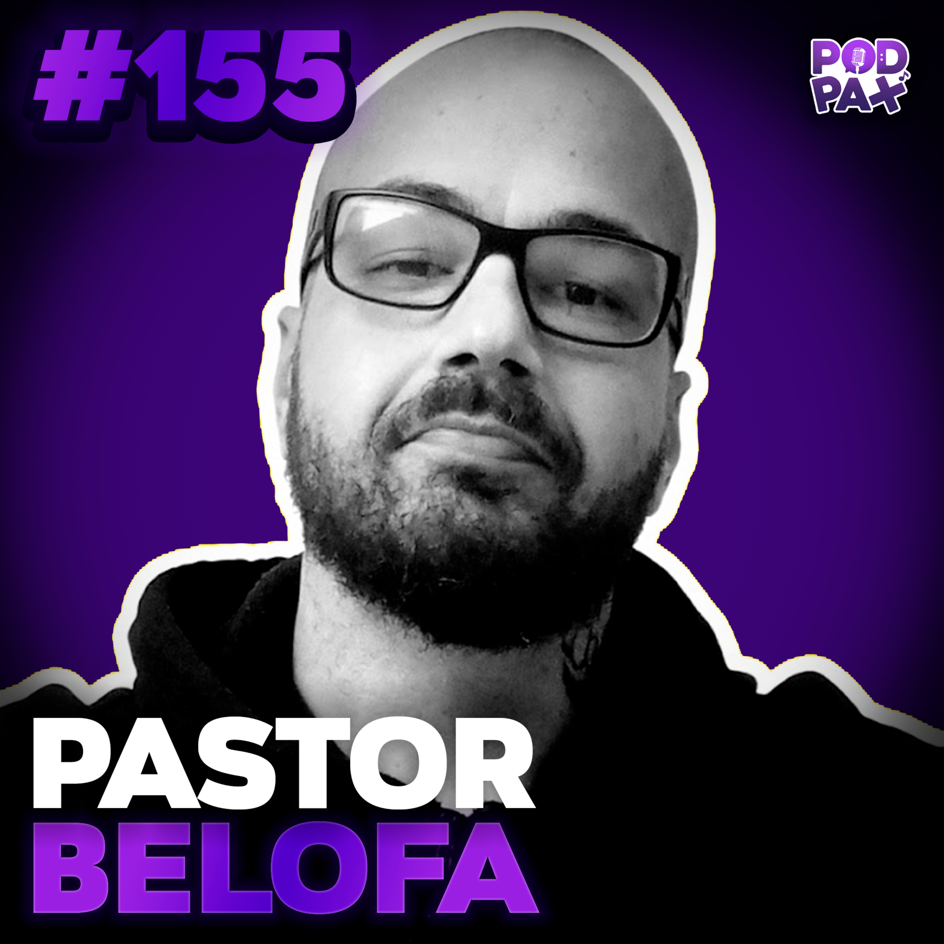 Pastor Belofa | Podpax #155 episode artwork