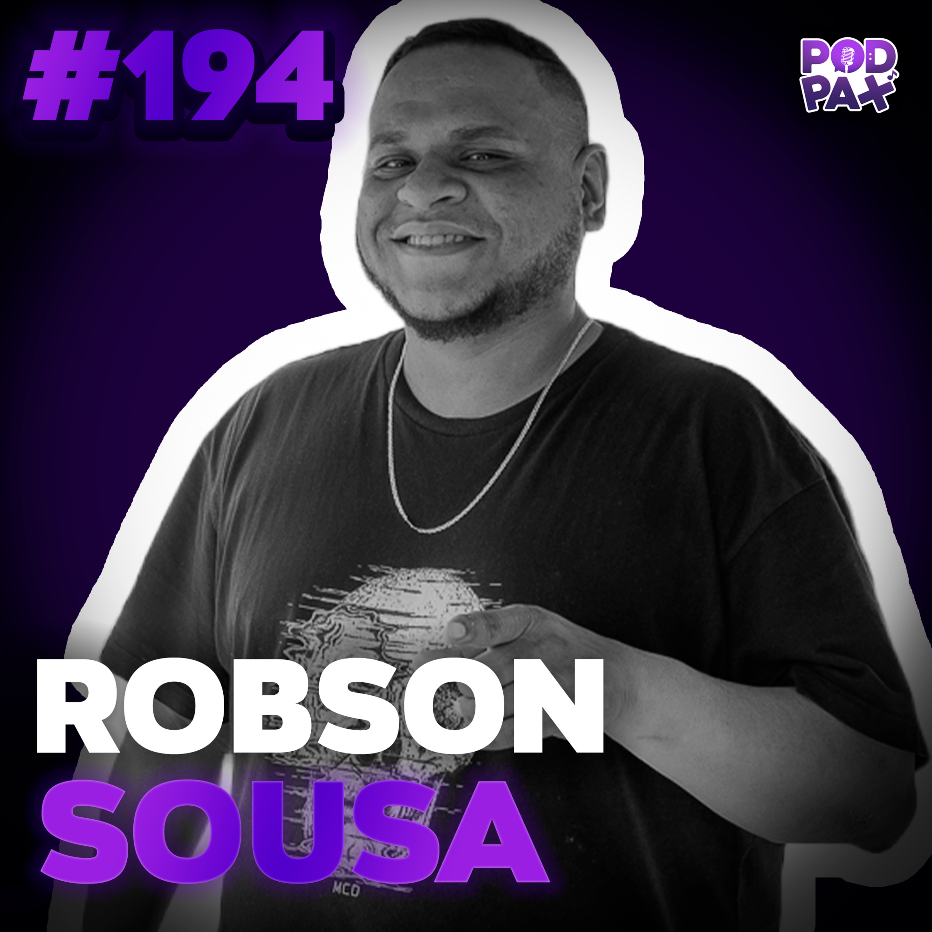 Robson Sousa | Podpax #194 episode artwork