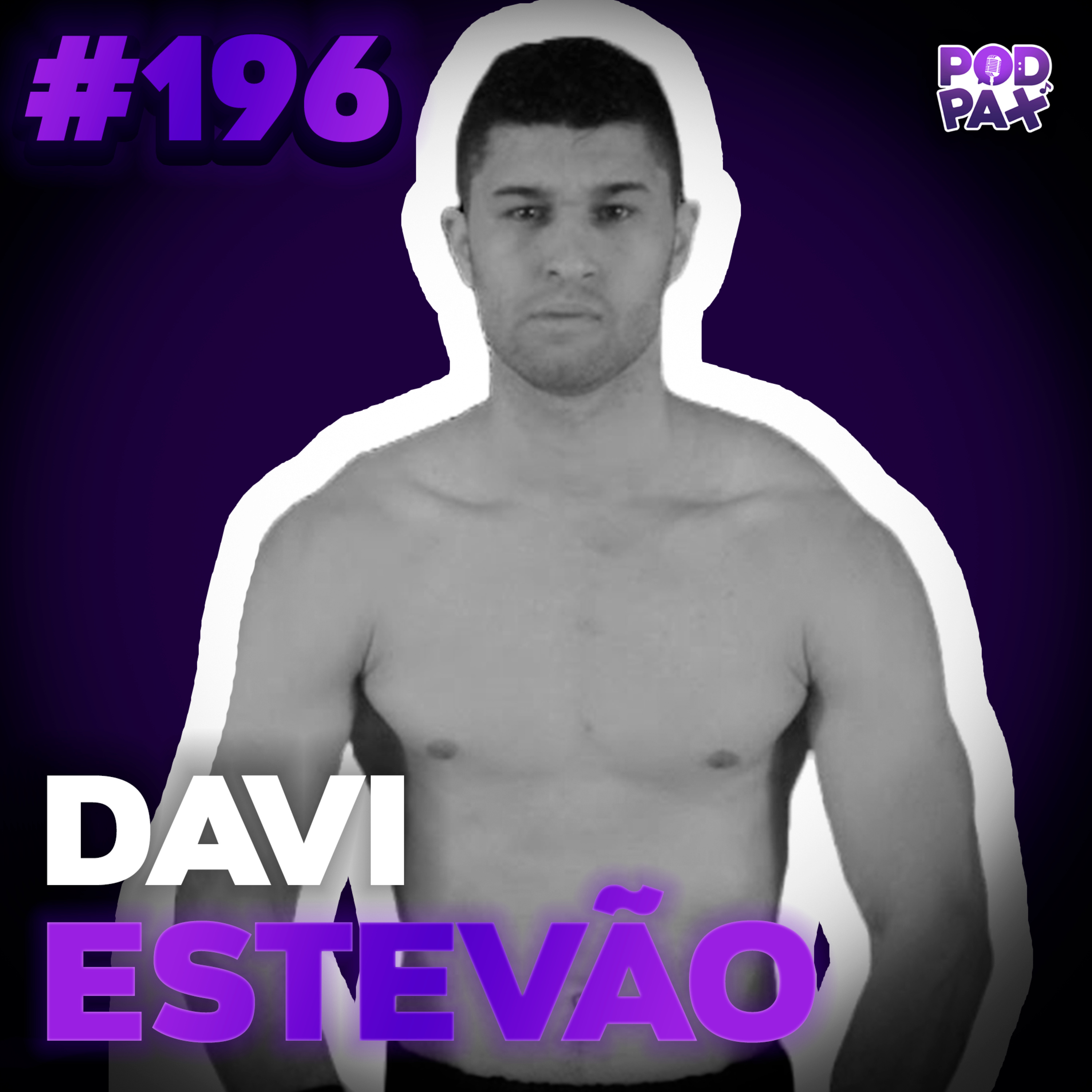 Davi Estevão | Podpax #196 episode artwork