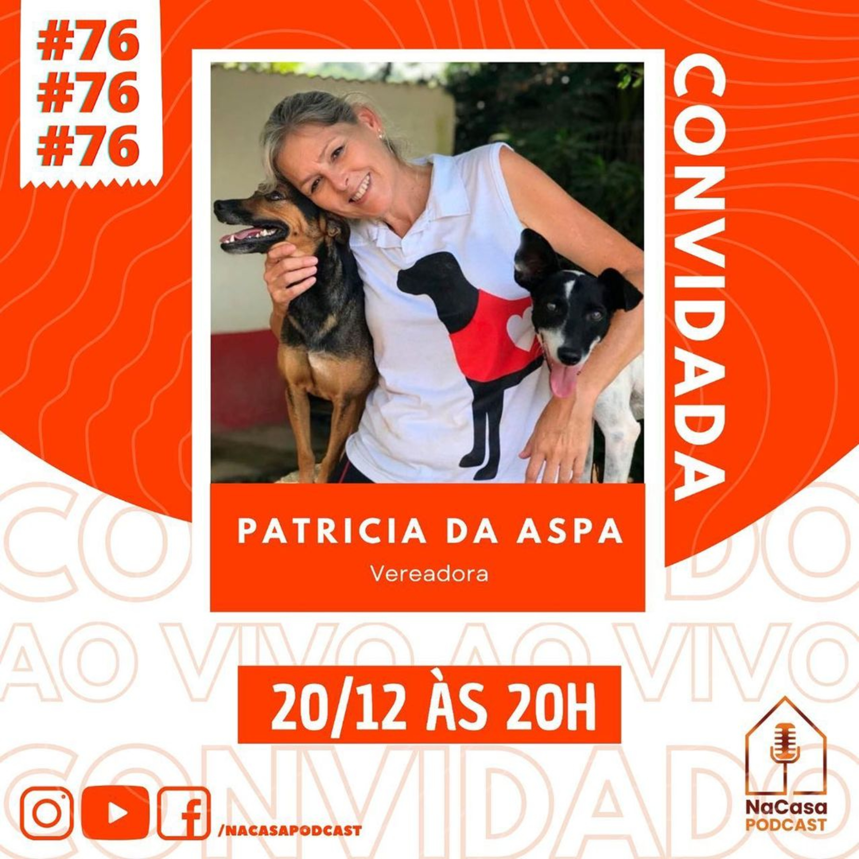 Patricia da ASPA (Vereadora) | NaCasa Podcast #76 episode artwork