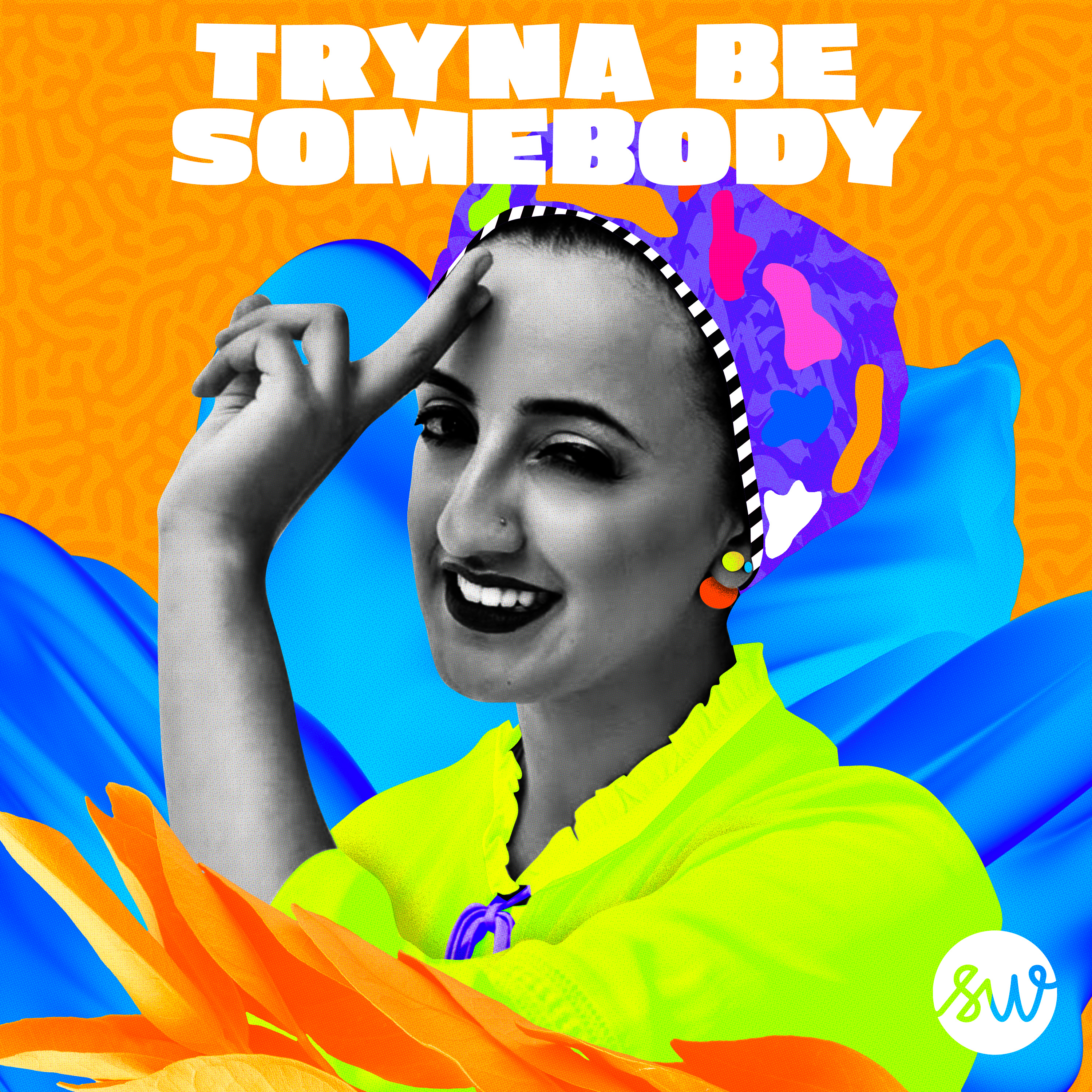 Tryna Be Somebody