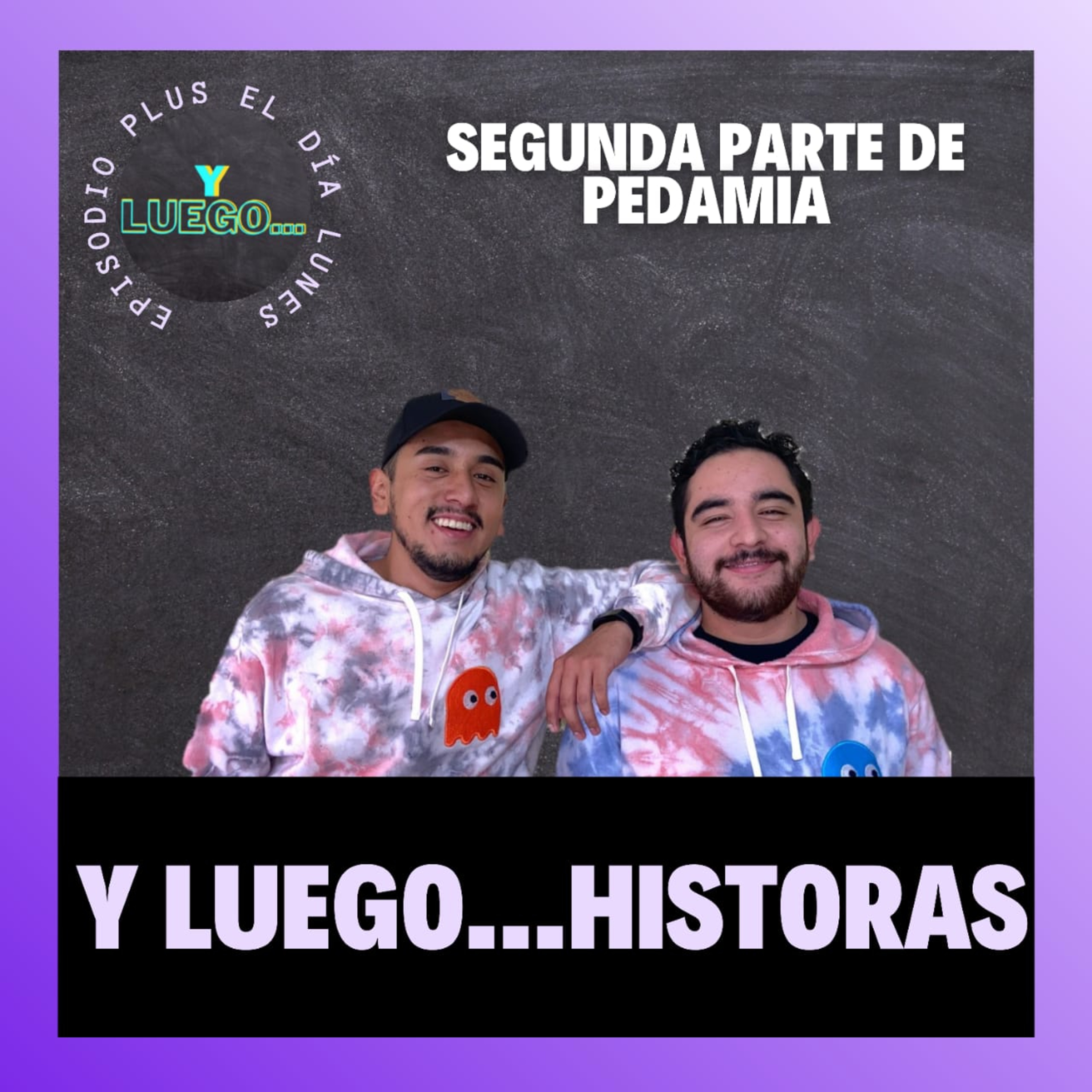 Y LUEGO...